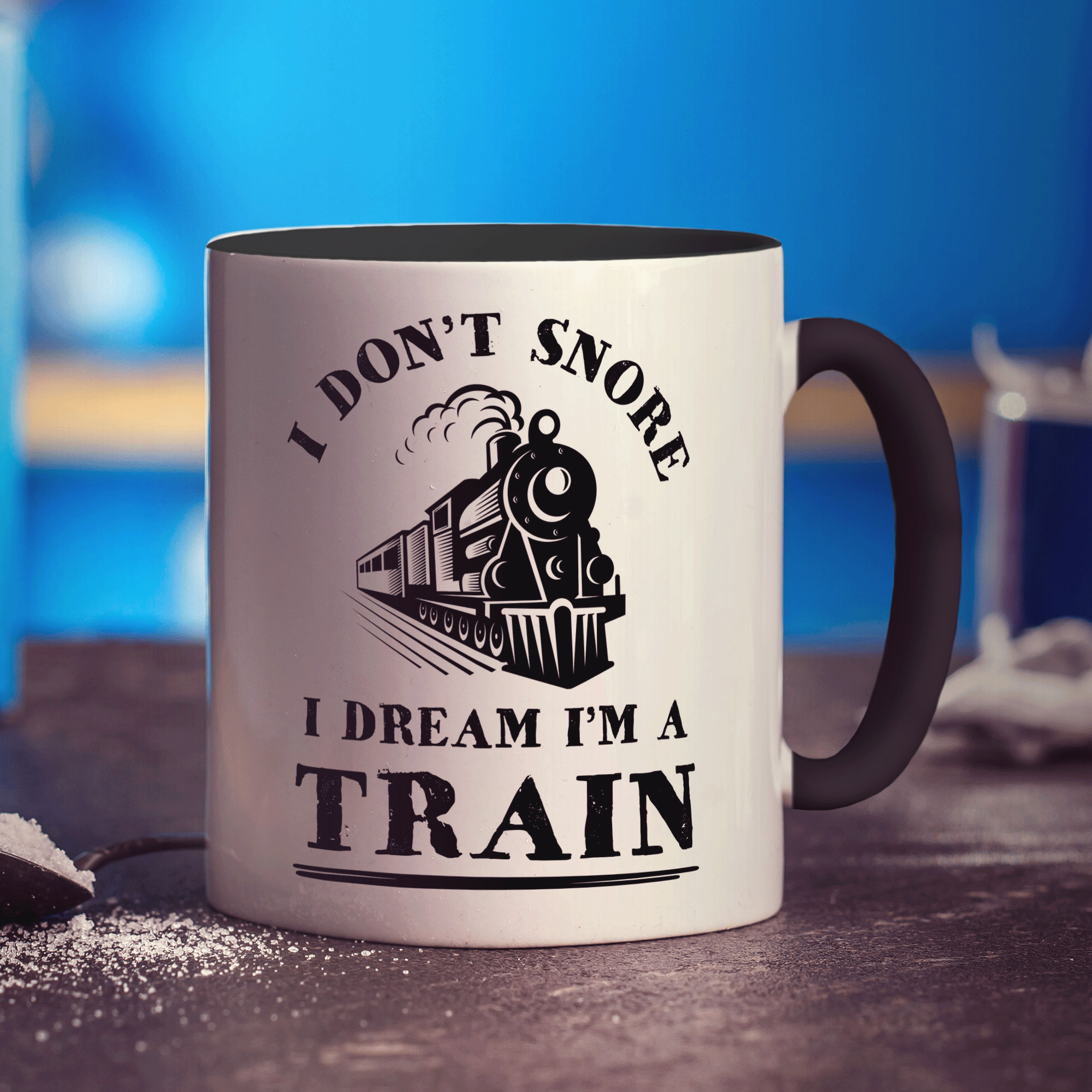 I Don't Snore I Dream I'm a Train Mug