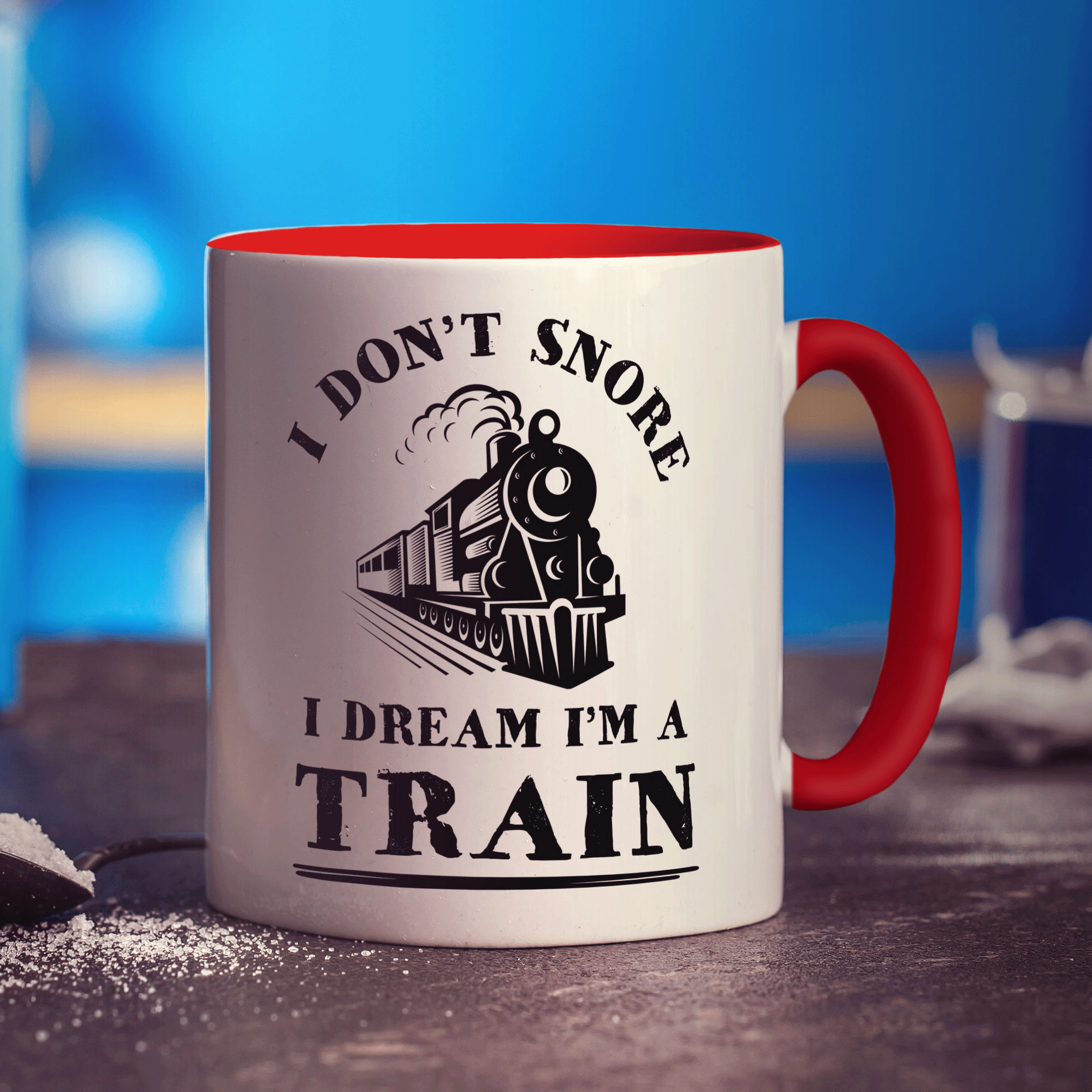 I Don't Snore I Dream I'm a Train Mug