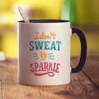 I Don't Sweat I Sparkle Mug - Standard 330ml (11oz) / Black