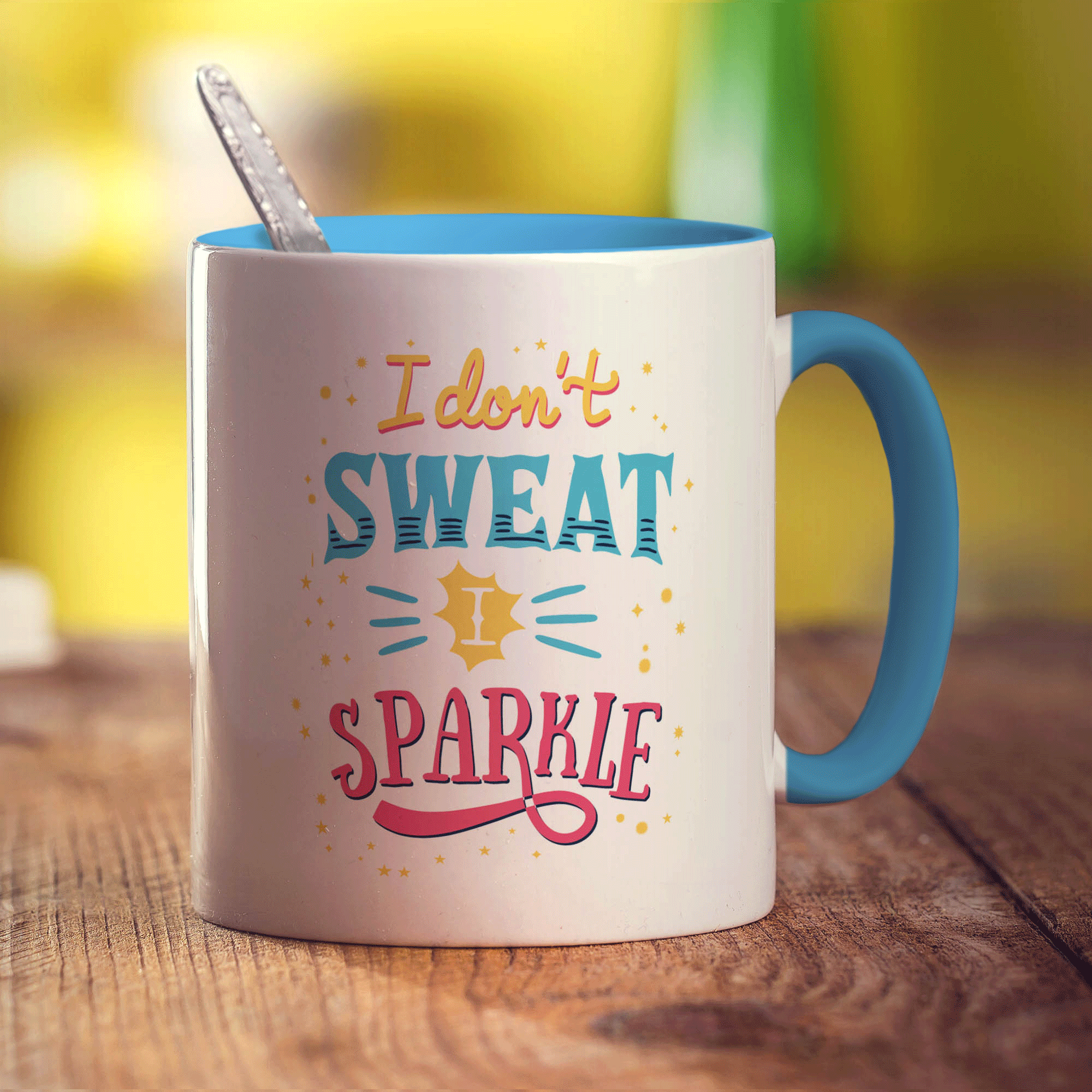 I Don't Sweat I Sparkle Mug