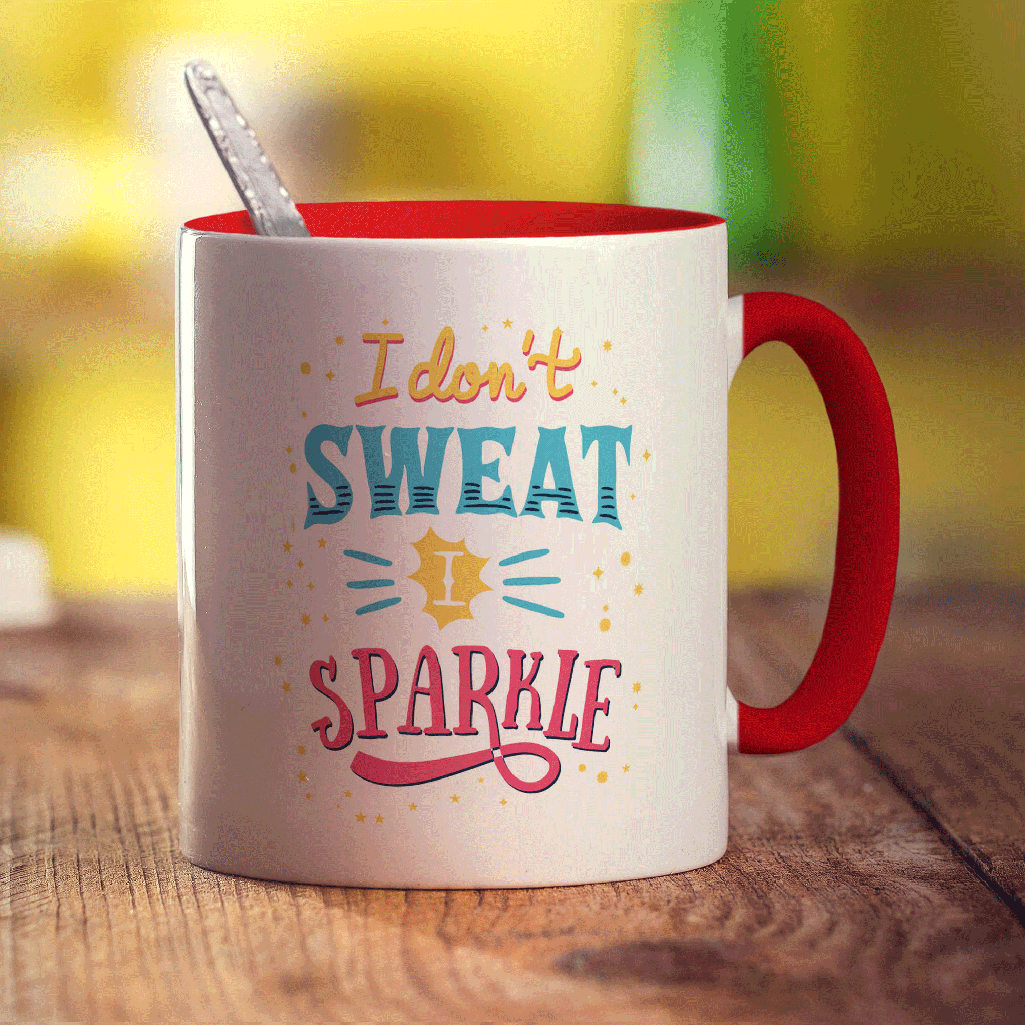 I Don't Sweat I Sparkle Mug