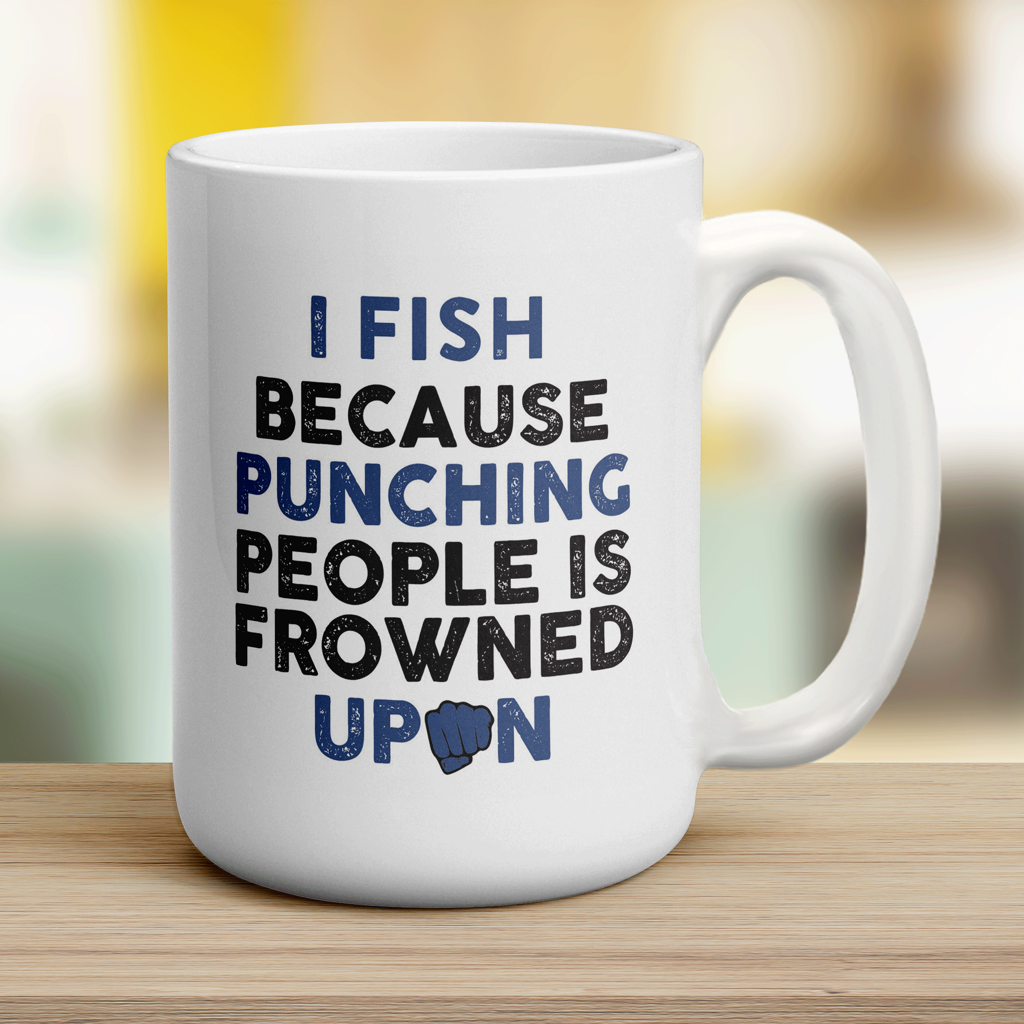 I Fish Because Punching People is Frowned Upon Mug - Jumbo 440ml (15oz) / White