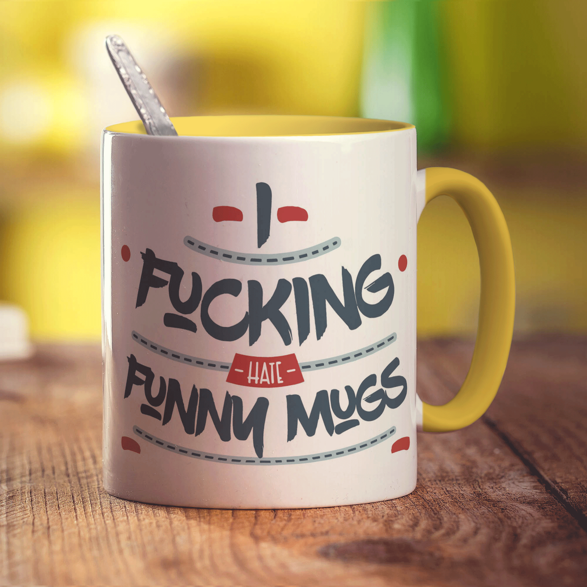I Fucking Hate Funny Mugs Mug