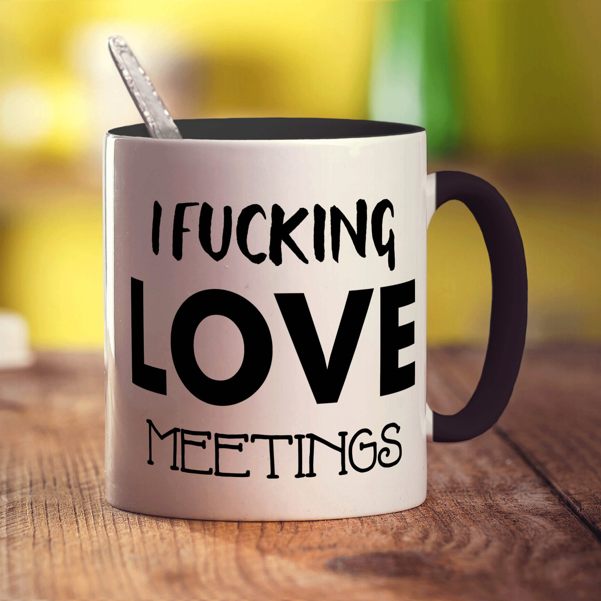 I Fucking Love Meetings Mug