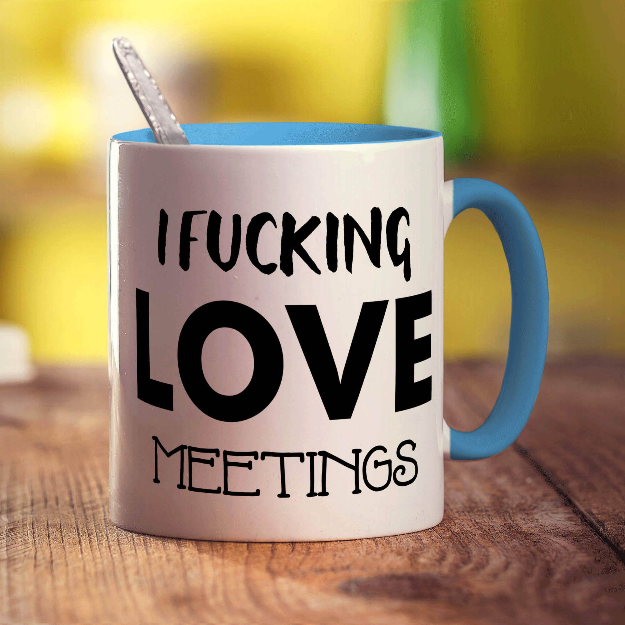 I Fucking Love Meetings Mug