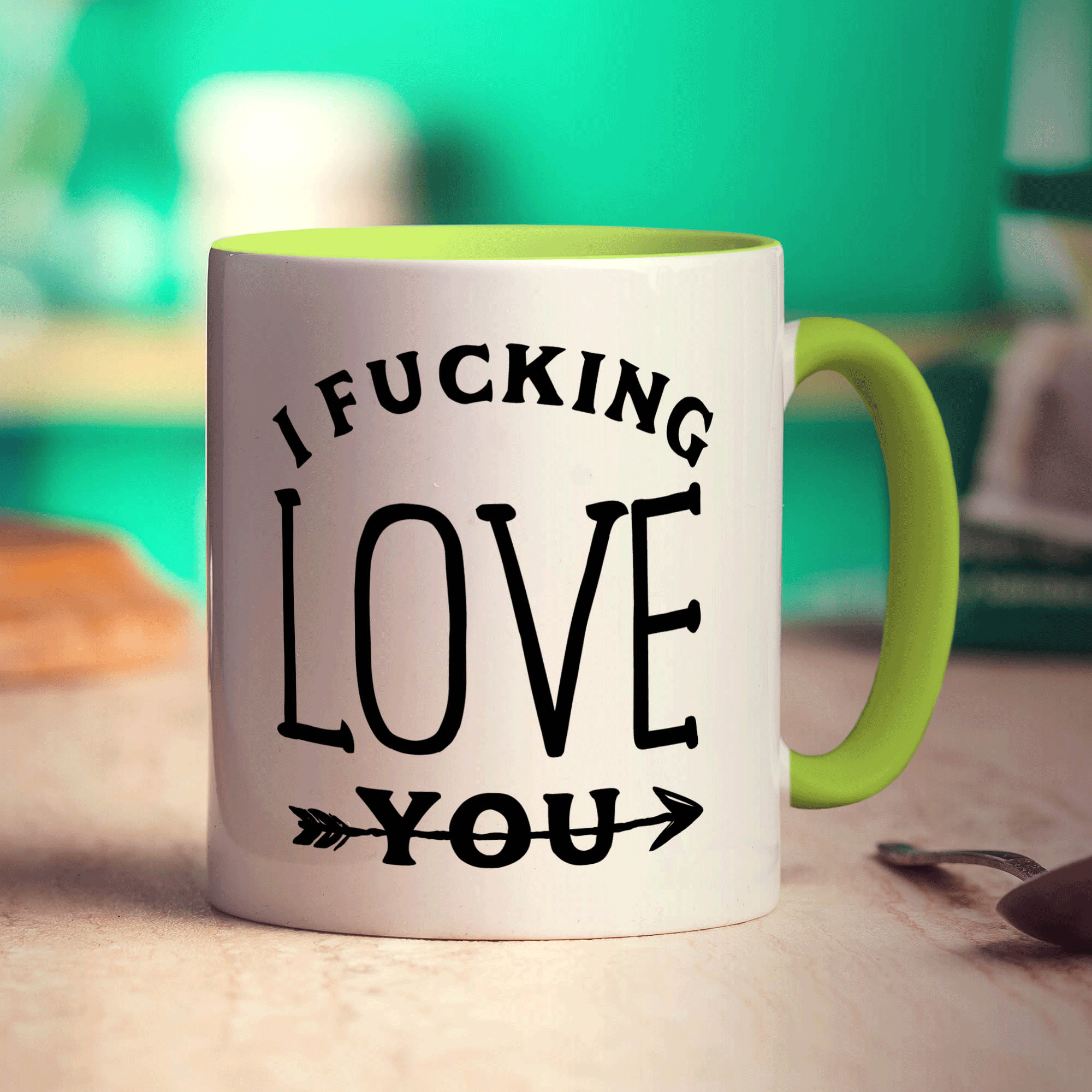 I Fucking Love You Mug