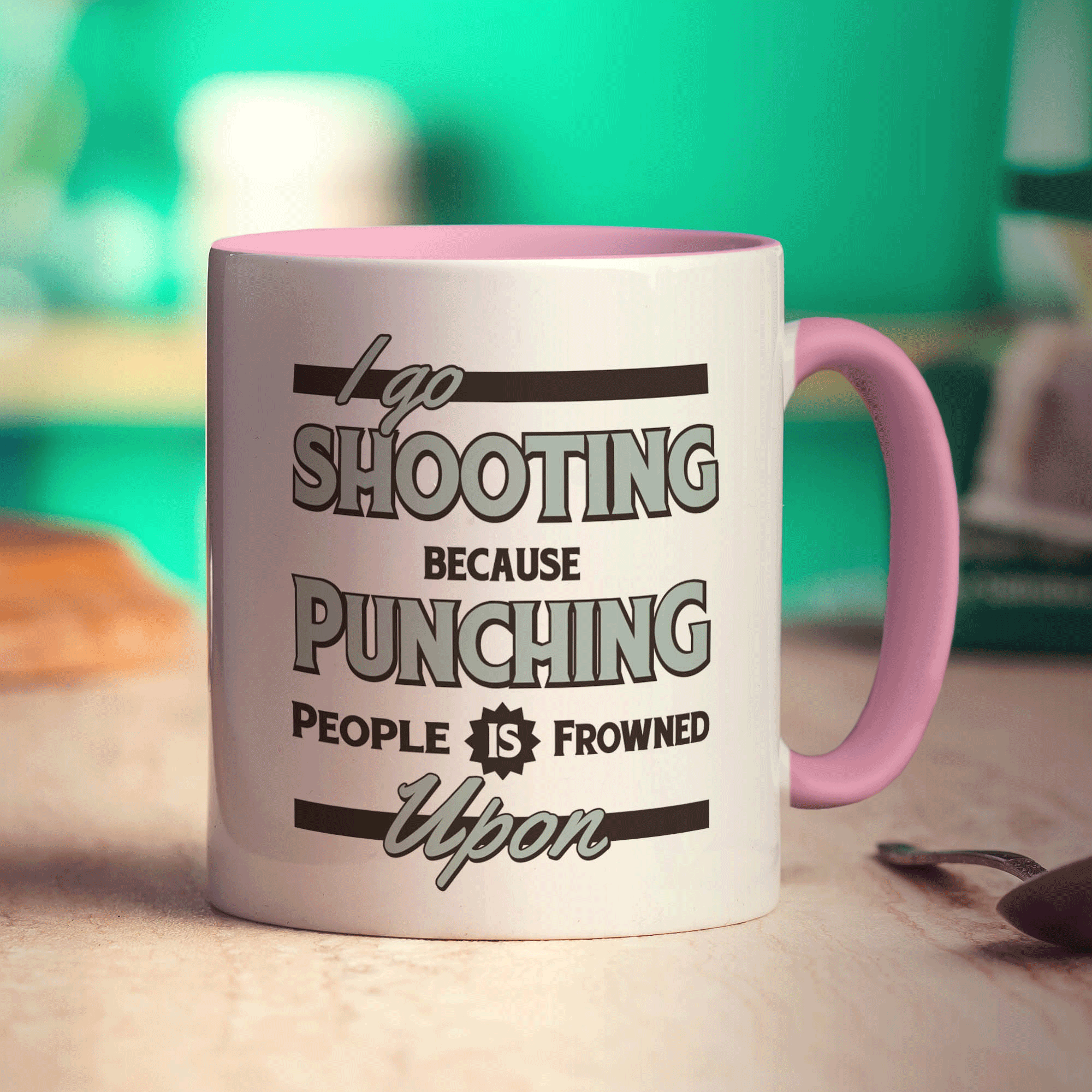 I Go Shooting Because Punching People is Frowned Upon Mug - Standard 330ml (11oz) / Pink