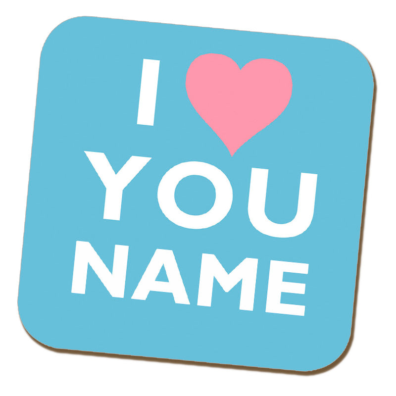 I Heart You - Blue Name Coaster