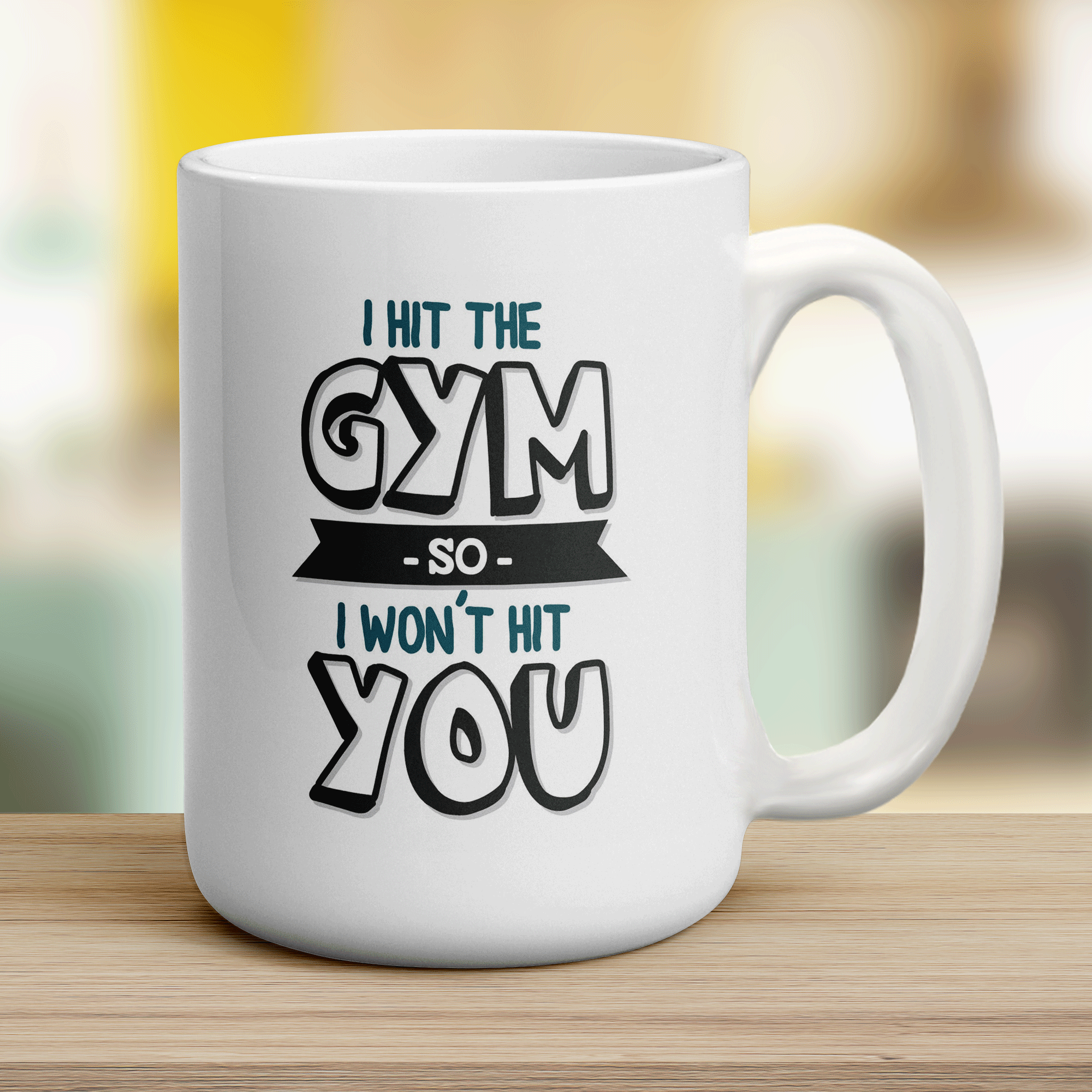 I Hit The Gym So I Won't Hit You Mug - Jumbo 440ml (15oz) / White