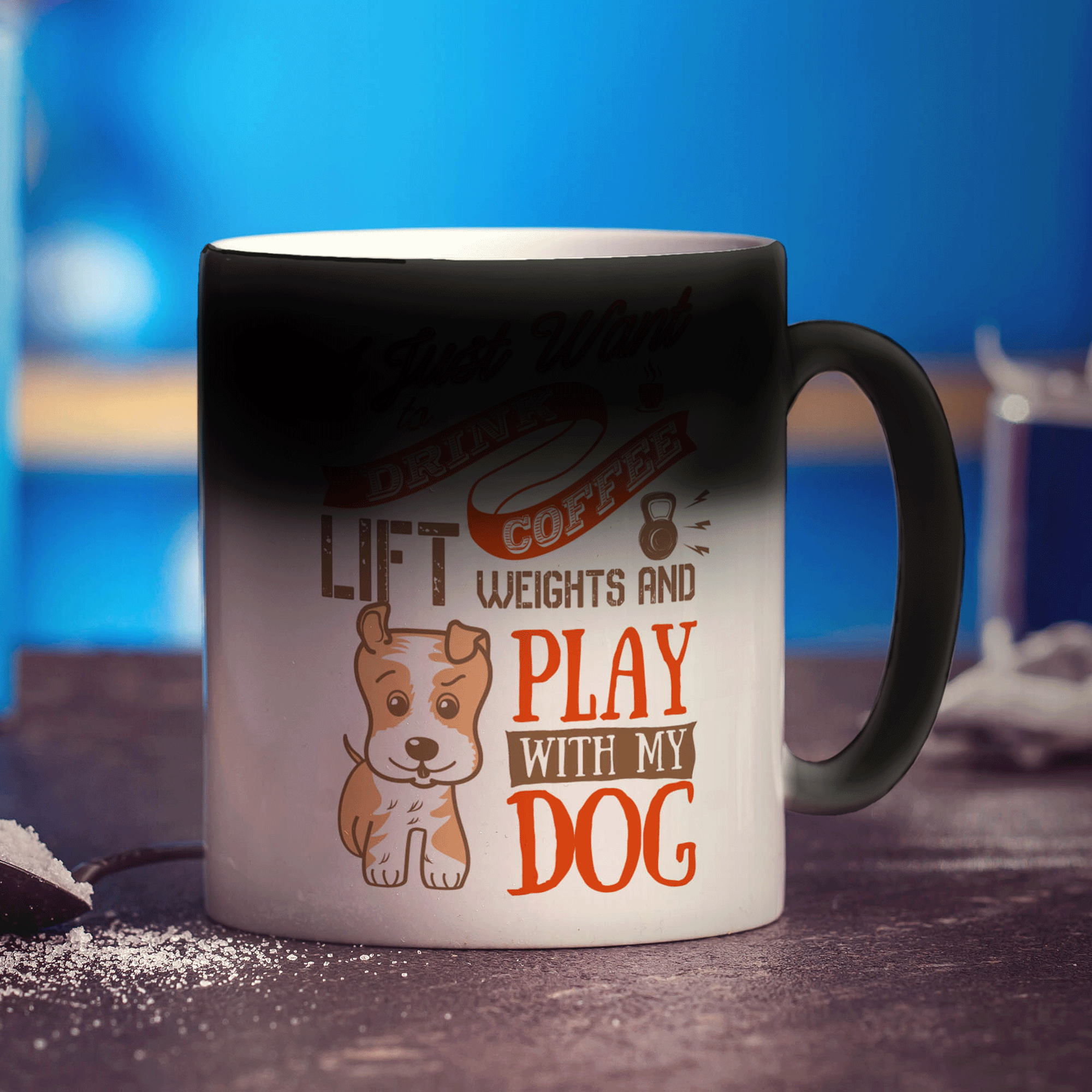 I Just Want To Drink Coffee, Lift Weights and Play With My Dog Mug - Standard 330ml (11oz) / Magic Mug
