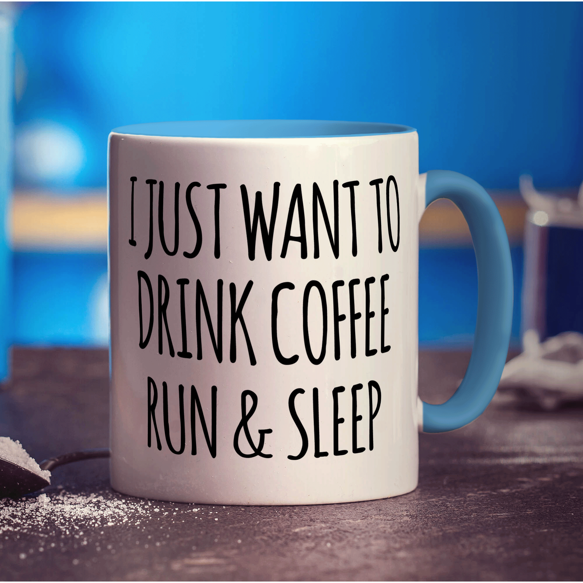 I Just Want To Drink Coffee, Run & Sleep Mug - Standard 330ml (11oz) / Blue