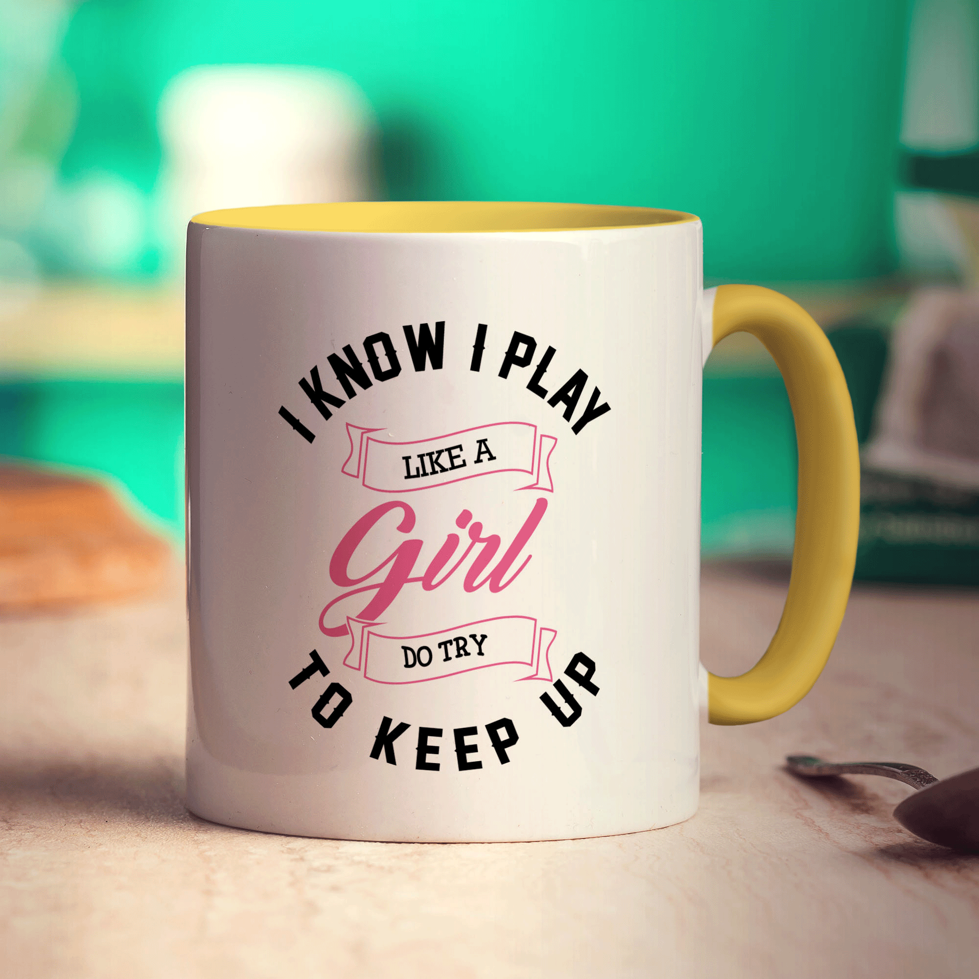 I Know I Play Like a Girl, Do Try to Keep Up Mug - Standard 330ml (11oz) / Yellow