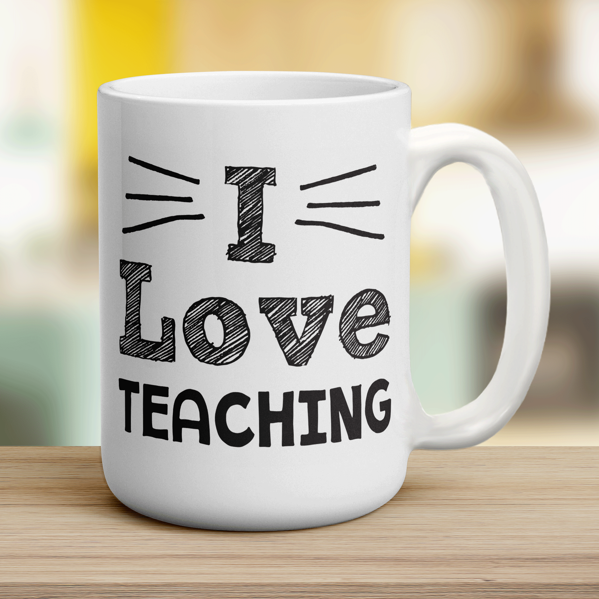 I Love Teaching Mug