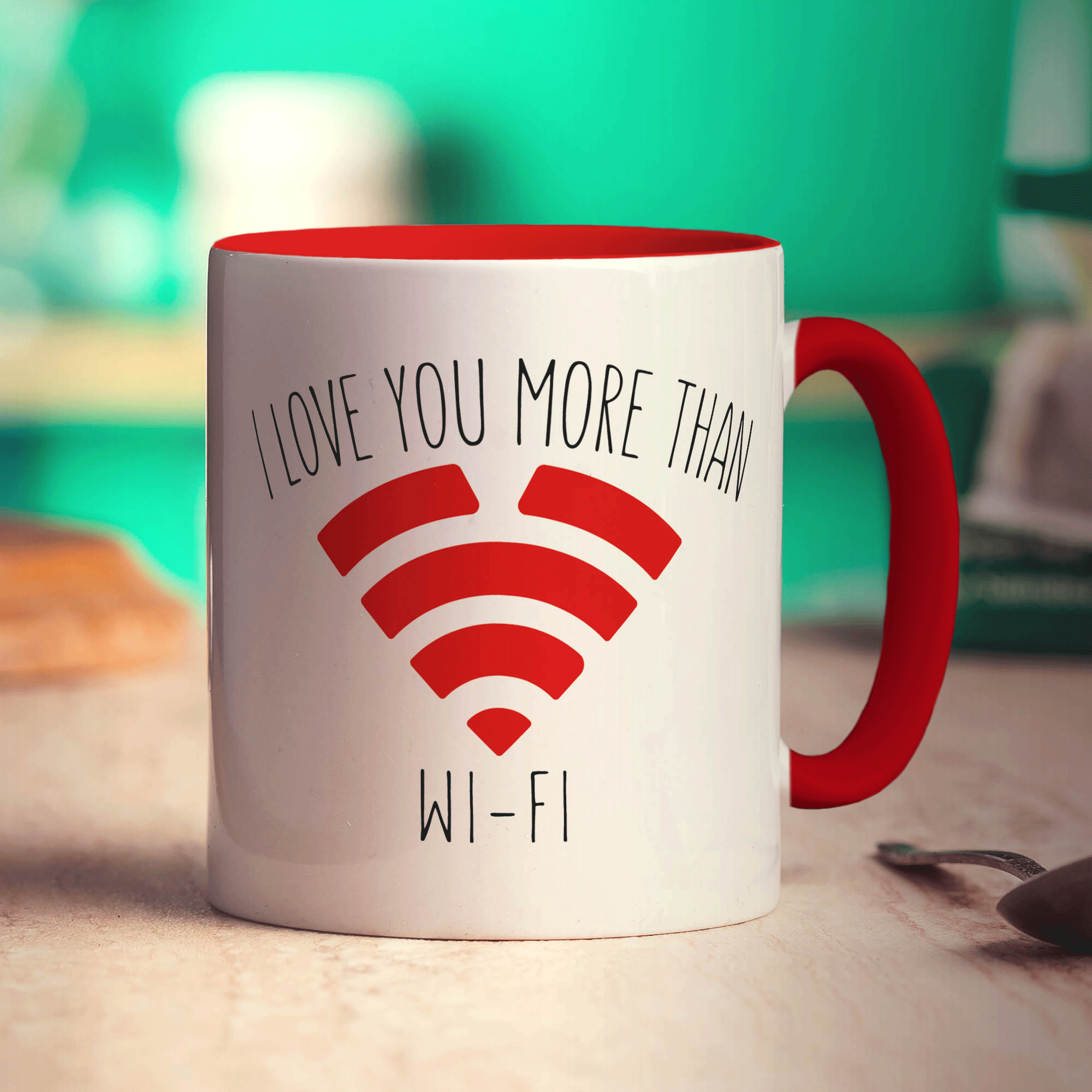 I Love You More Than WI-FI Mug