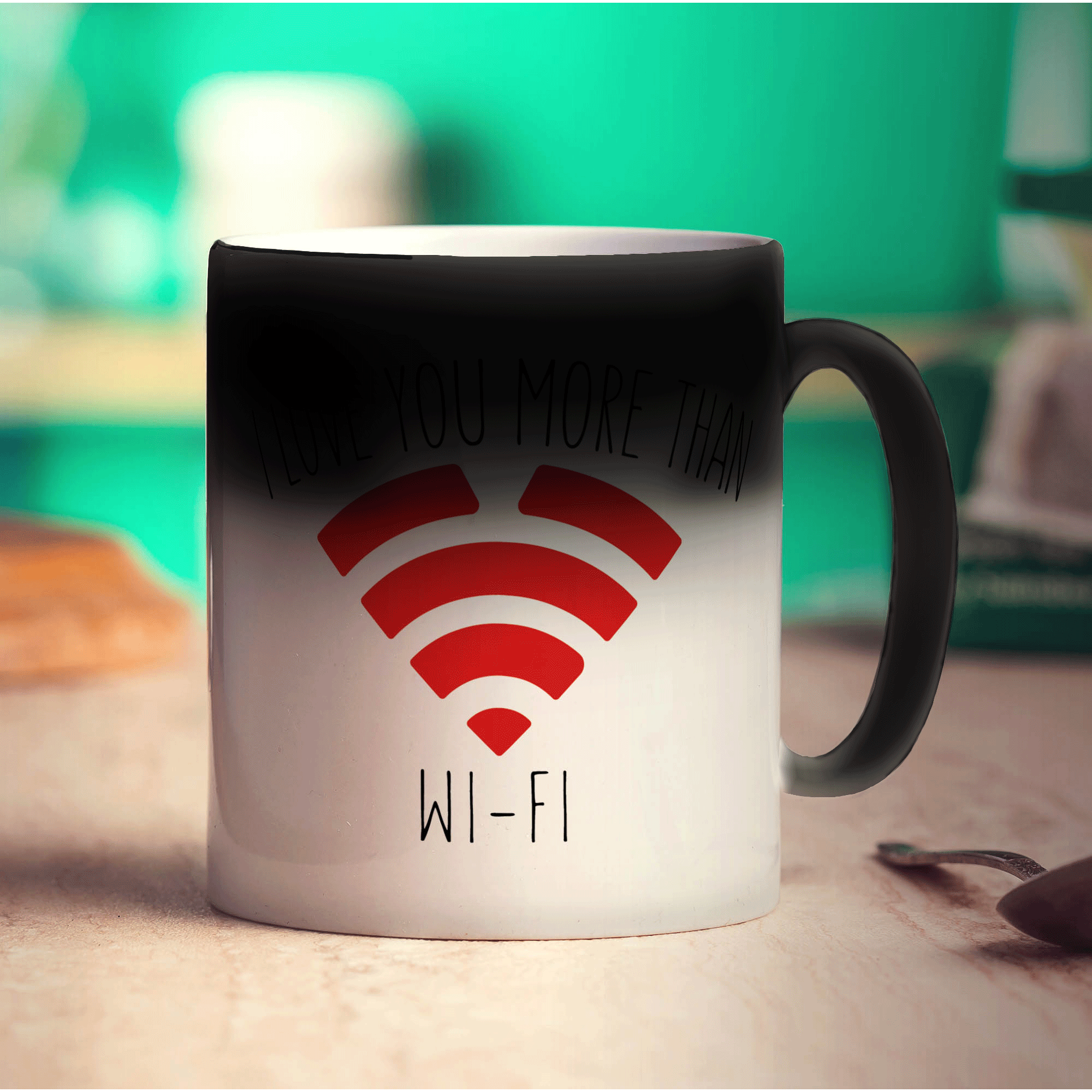 I Love You More Than WI-FI Mug