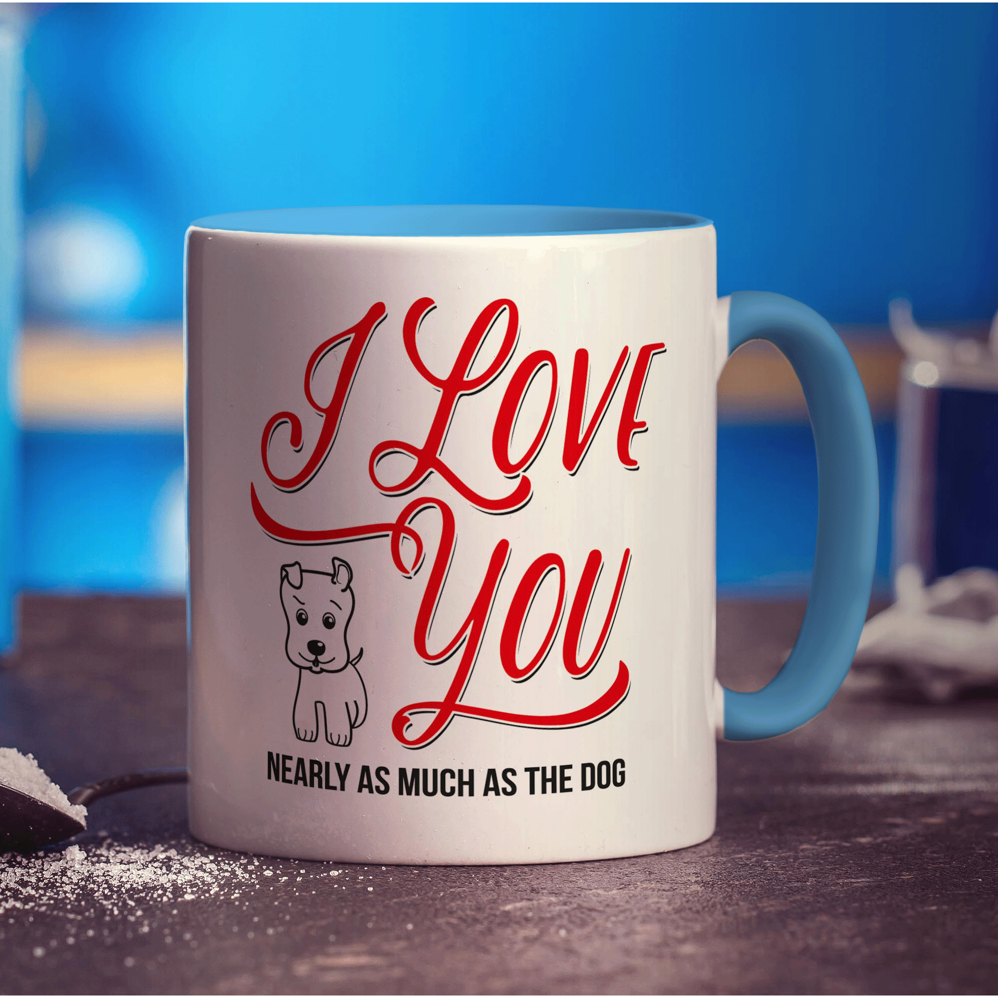 I Love You Nearly as Much as the Dog Mug - Standard 330ml (11oz) / Blue