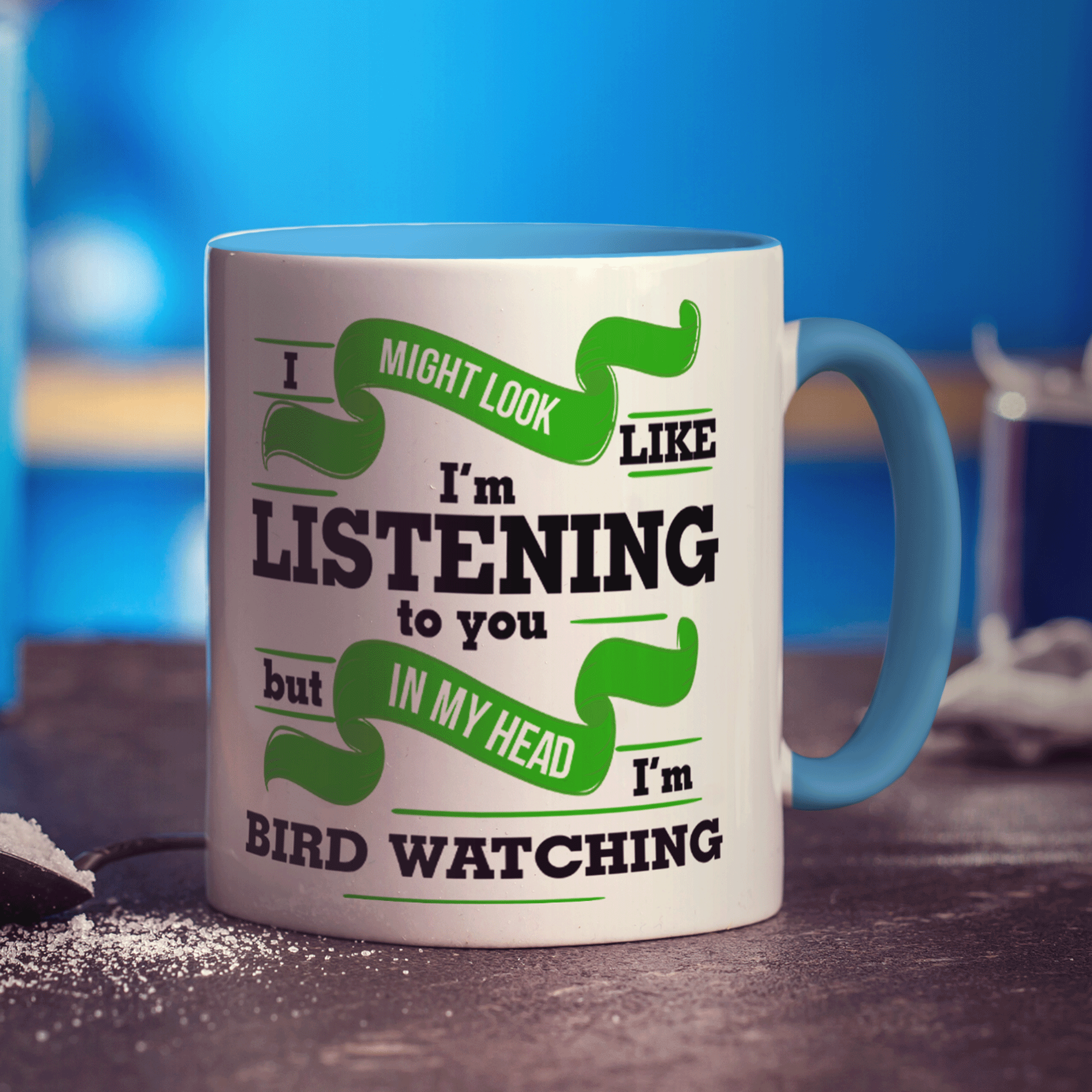 I Might Look Like I'm Listening to you But In My Head I'm Bird Watching Mug - Standard 330ml (11oz) / Blue