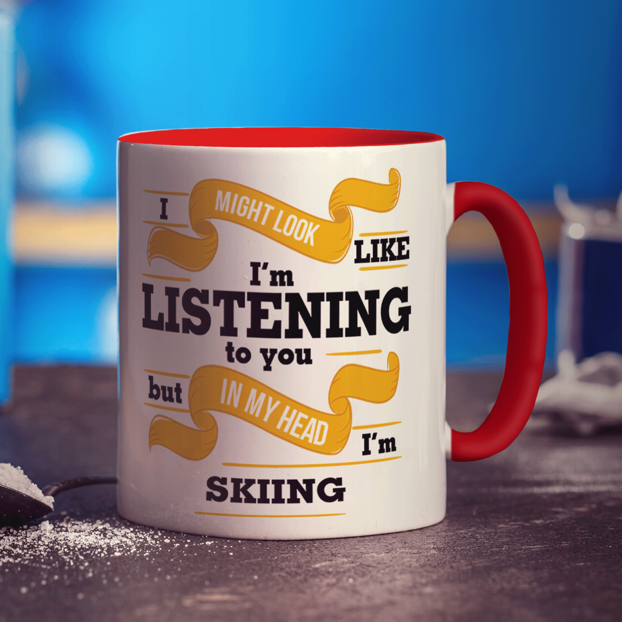 I Might Look Like I'm Listening to you But In My Head I'm Skiing Mug - Standard 330ml (11oz) / Red