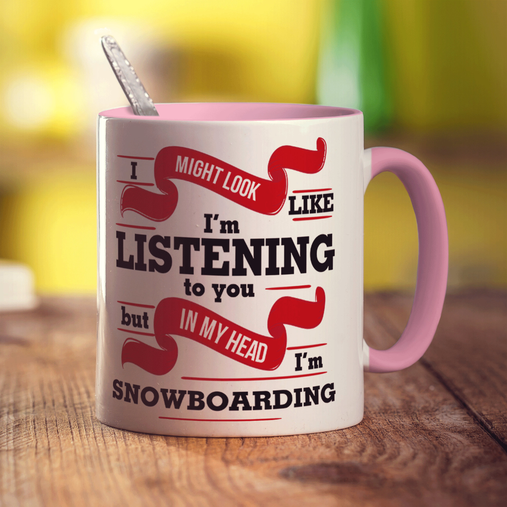 I Might Look Like I'm Listening to you But In My Head I'm Snowboarding Mug - Standard 330ml (11oz) / Pink