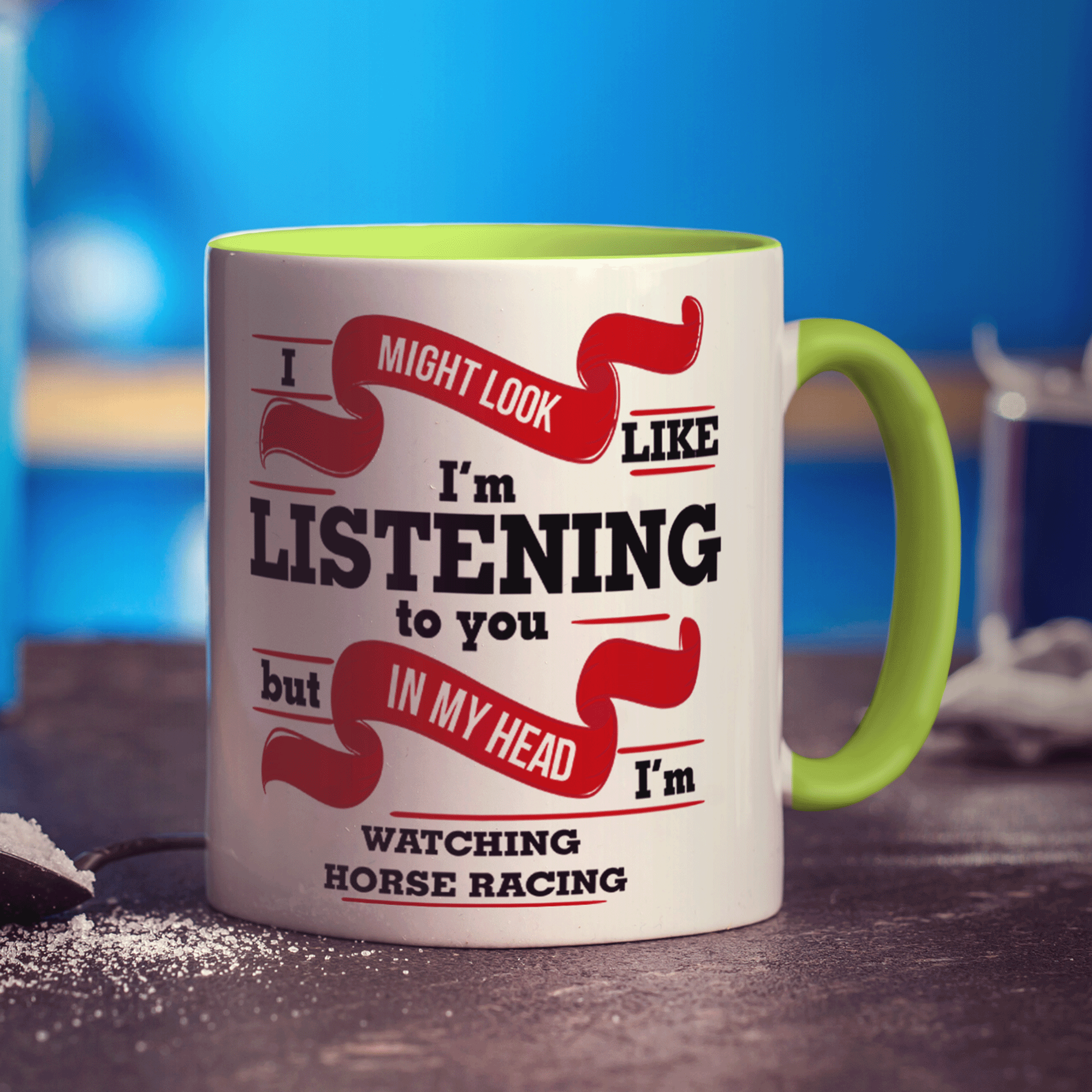 I Might Look Like I'm Listening to you But In My Head I'm Watching Horse Racing Mug - Standard 330ml (11oz) / Green