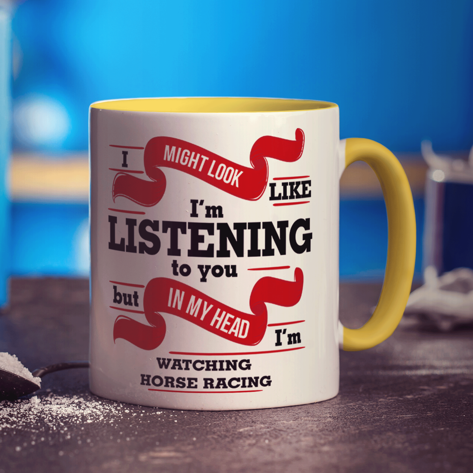 I Might Look Like I'm Listening to you But In My Head I'm Watching Horse Racing Mug - Standard 330ml (11oz) / Yellow