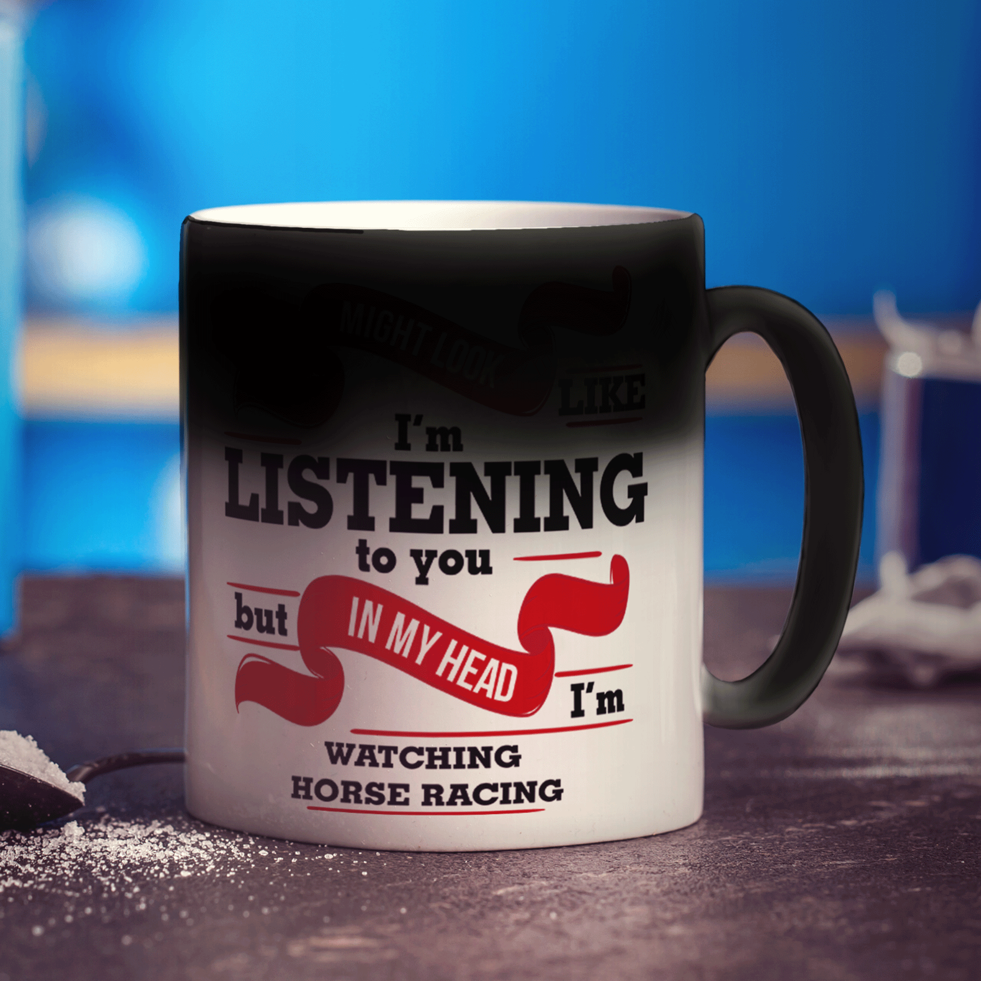 I Might Look Like I'm Listening to you But In My Head I'm Watching Horse Racing Mug - Standard 330ml (11oz) / Magic Mug