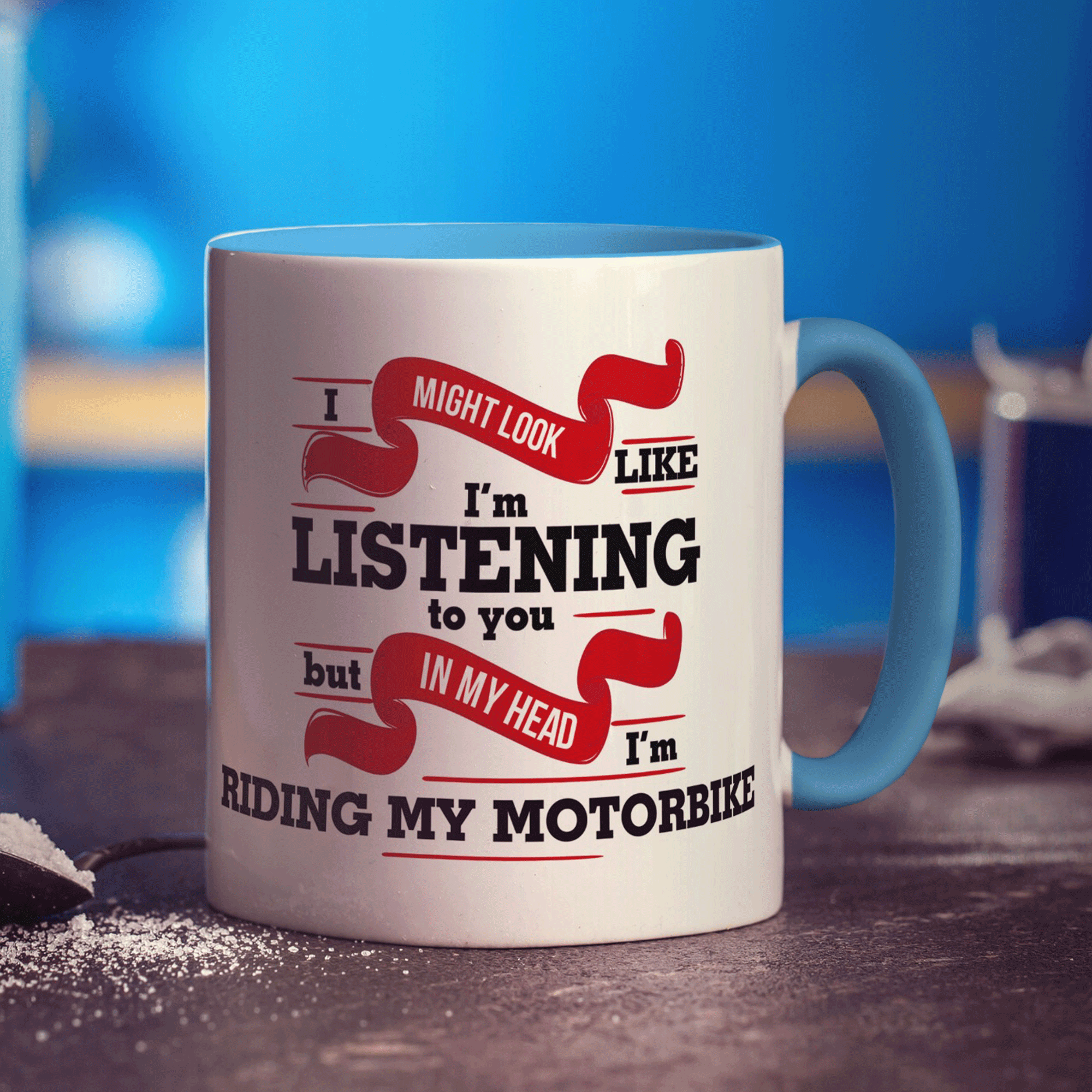 I Might Look Like I'm Listening But In My Head I'm Riding My Motorbike Mug - Standard 330ml (11oz) / Blue