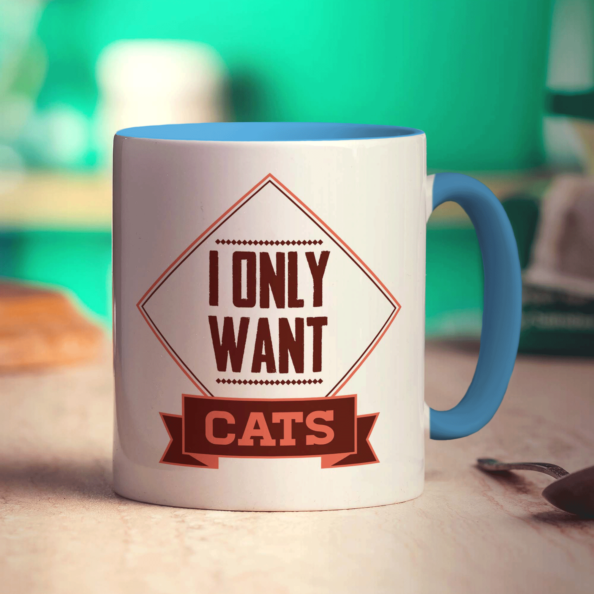 I Only Want Cats Mug