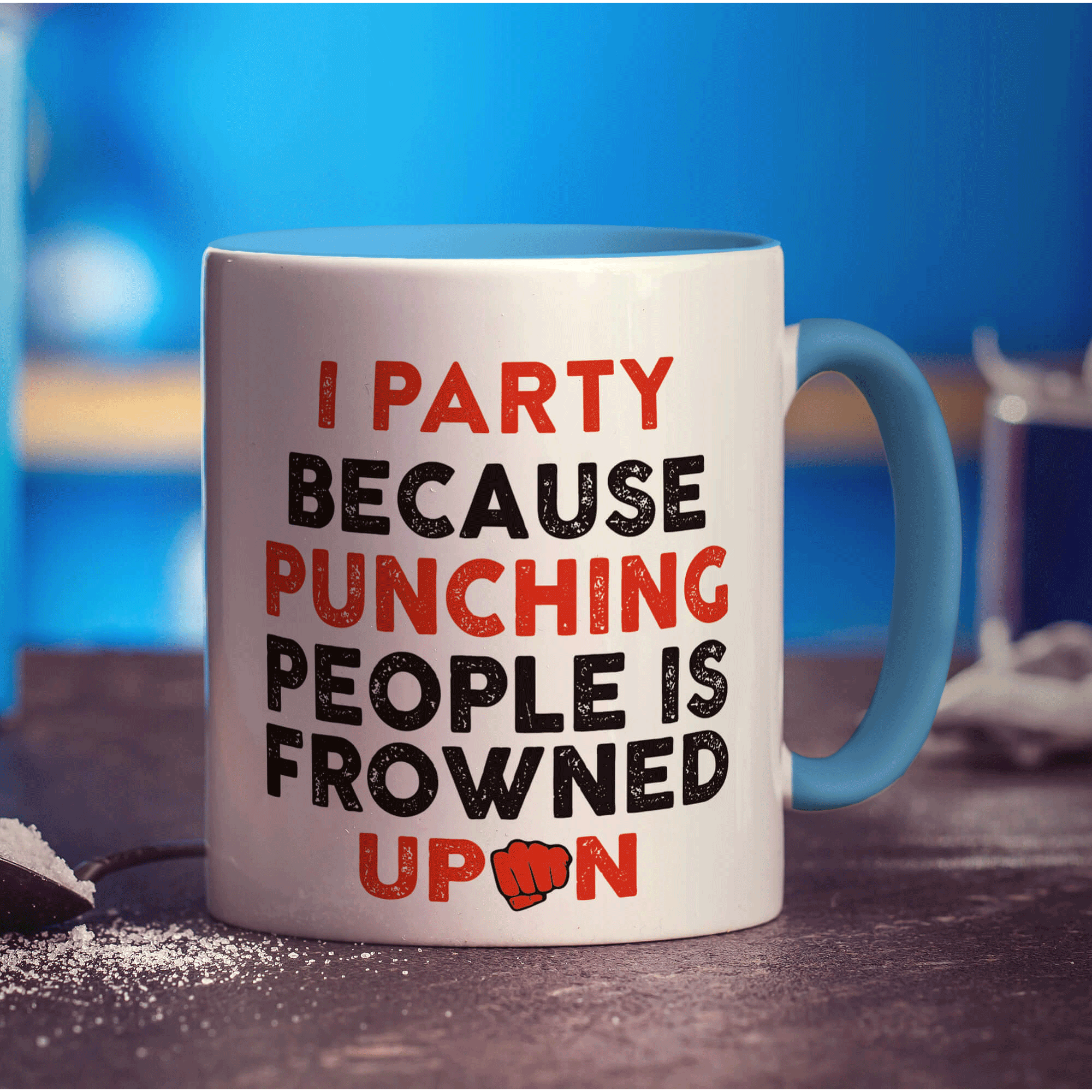 I Party Because Punching People is Frowned Upon Mug - Standard 330ml (11oz) / Blue