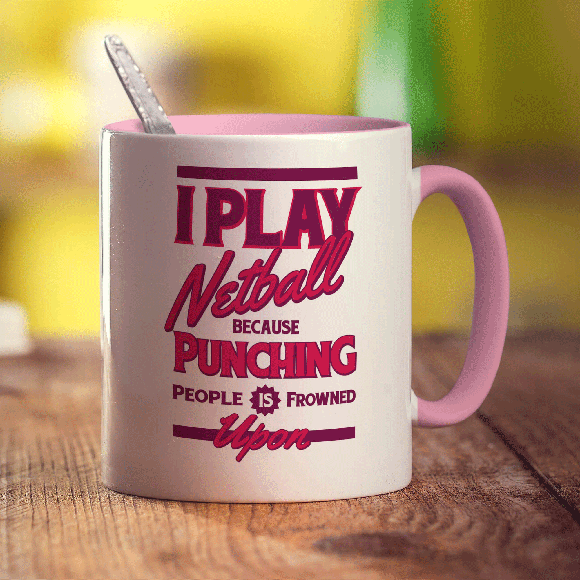 I Play Netball Because Punching People is Frowned Upon Mug - Standard 330ml (11oz) / Pink