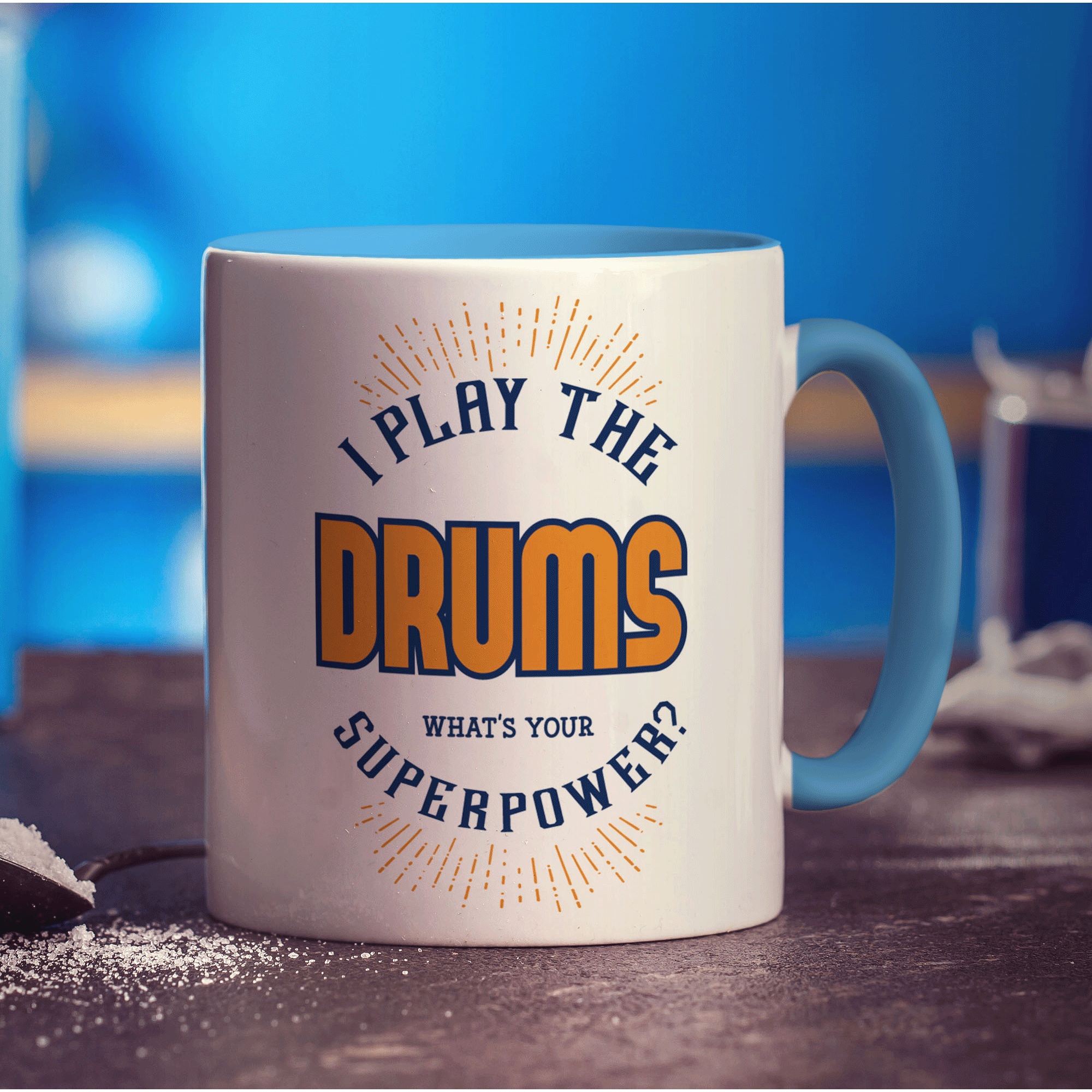 I Play The Drums. What's Your Superpower Mug - Standard 330ml (11oz) / Blue