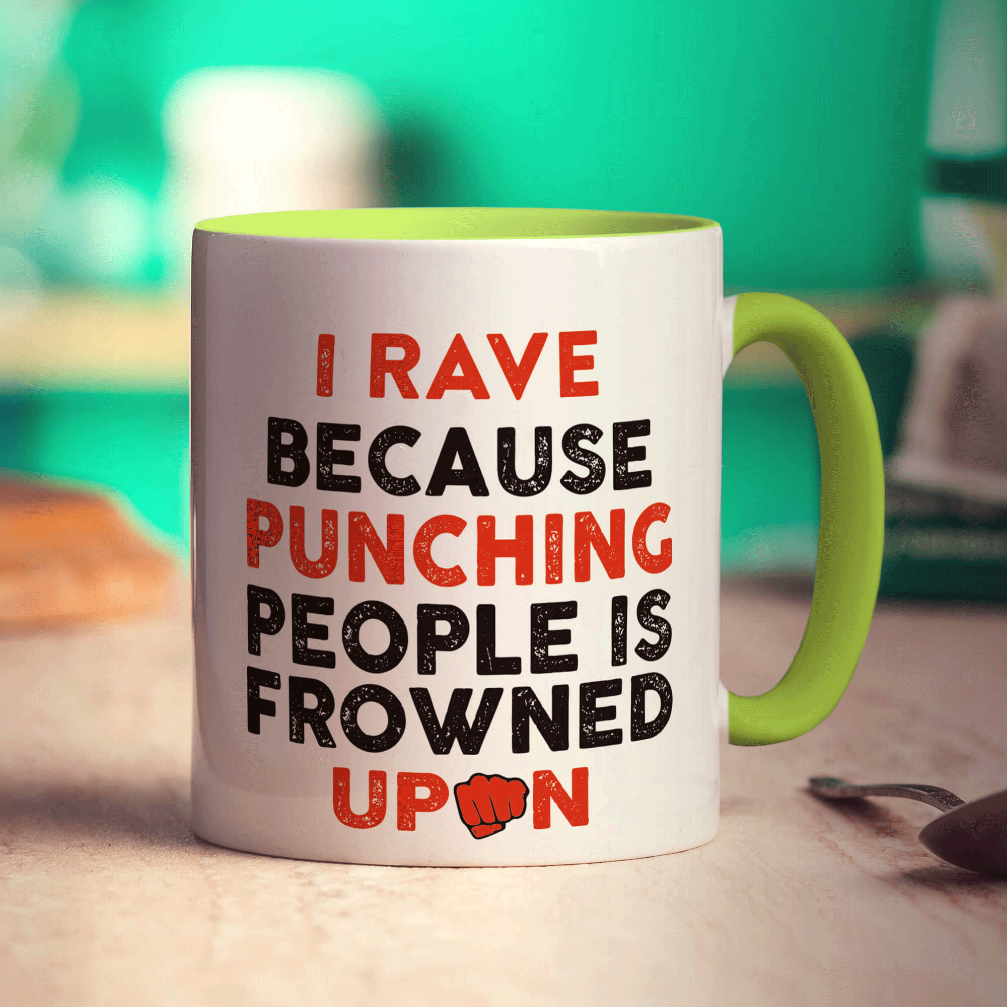 I Rave Because Punching People is Frowned Upon Mug - Standard 330ml (11oz) / Green