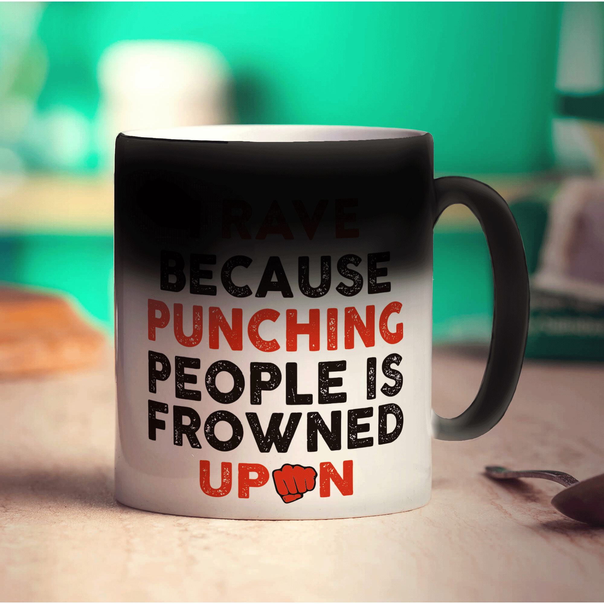 I Rave Because Punching People is Frowned Upon Mug - Standard 330ml (11oz) / Magic Mug