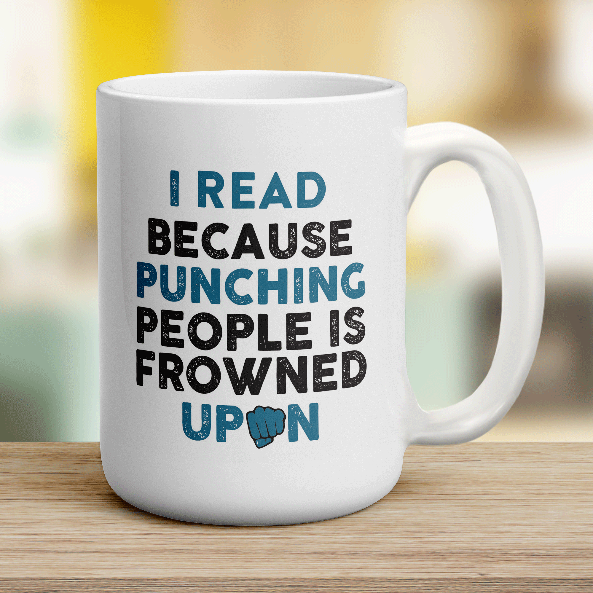 I Read Because Punching People is Frowned Upon Mug - Jumbo 440ml (15oz) / White