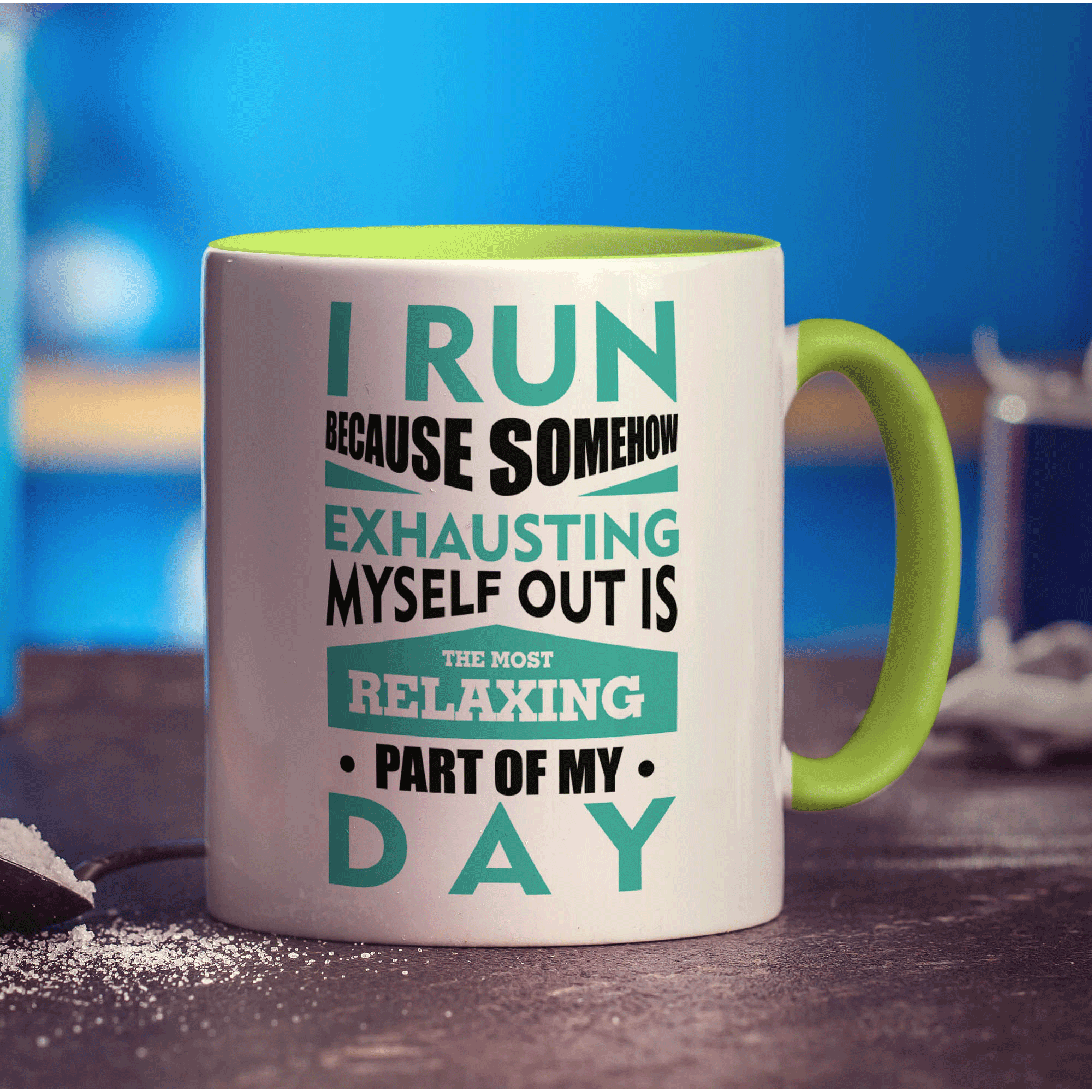 I Run Because Somehow Exhausting Myself Out is the Most Relaxing Part of My Day Mug - Standard 330ml (11oz) / Green