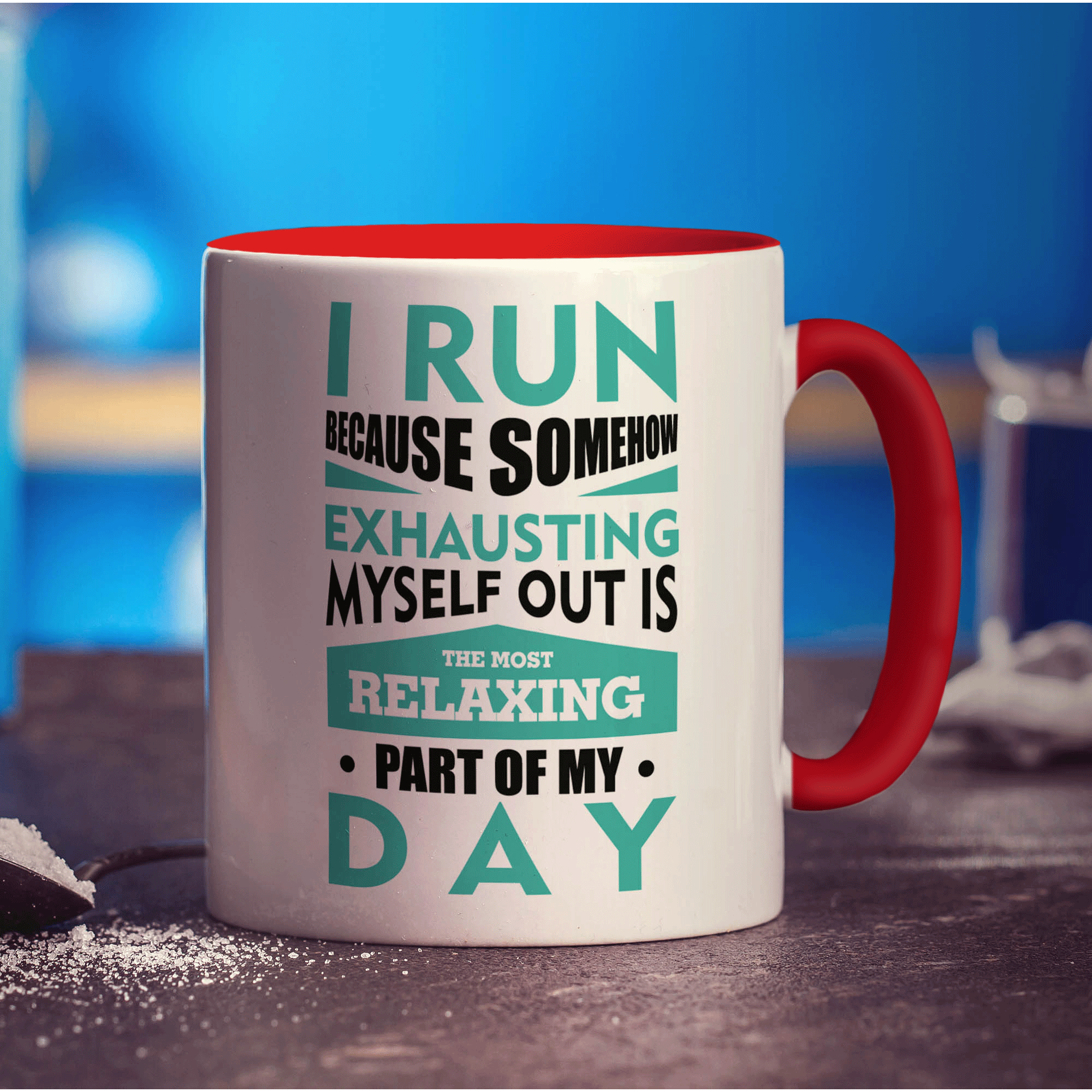 I Run Because Somehow Exhausting Myself Out is the Most Relaxing Part of My Day Mug - Standard 330ml (11oz) / Red