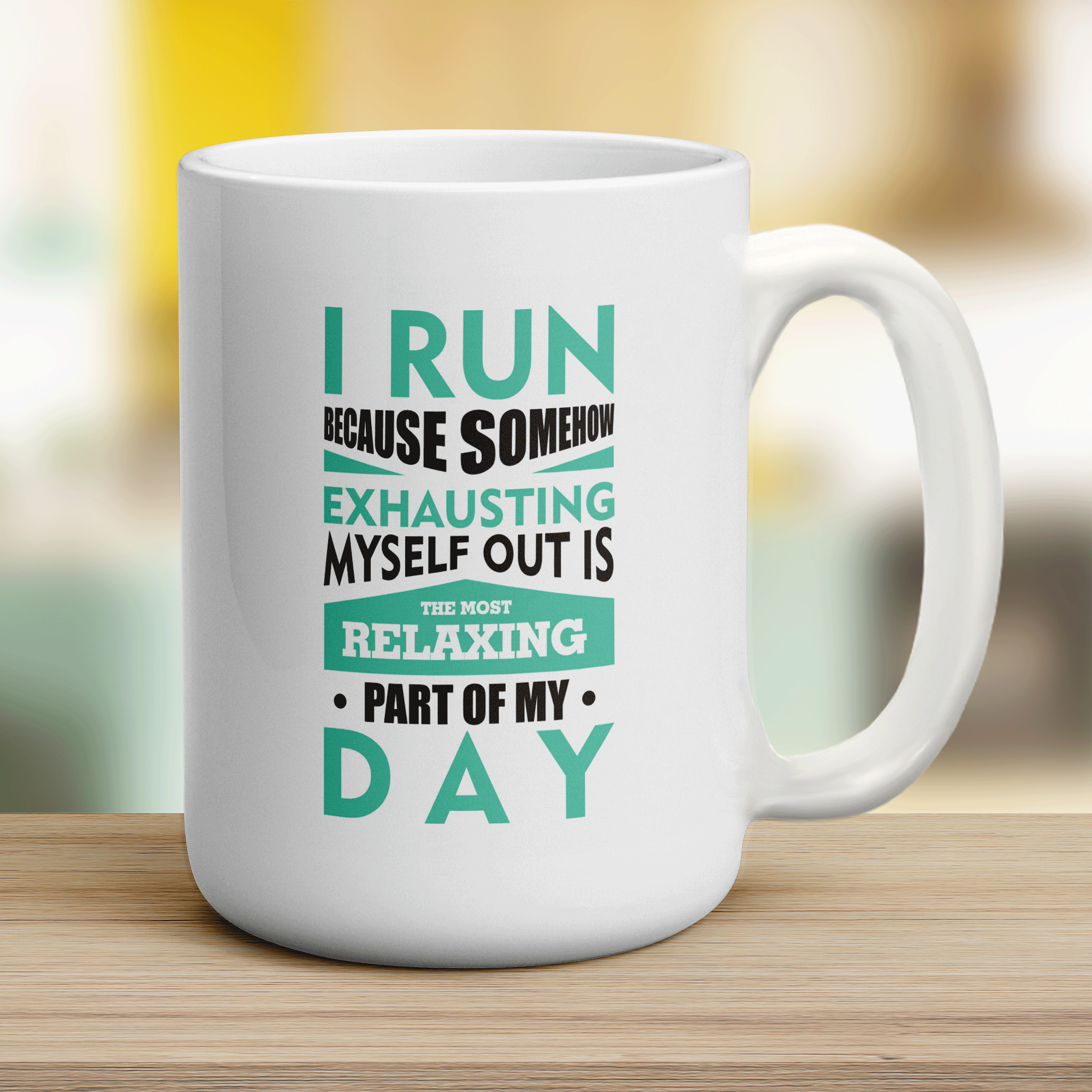 I Run Because Somehow Exhausting Myself Out is the Most Relaxing Part of My Day Mug - Jumbo 440ml (15oz) / White