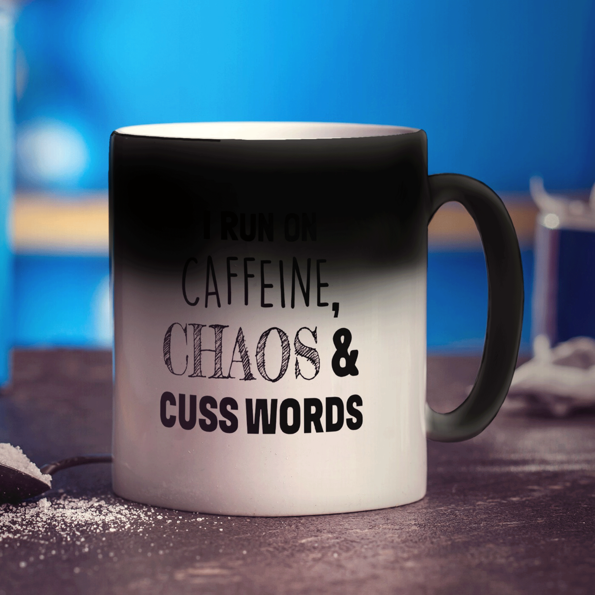 I Run on Caffeine, Chaos and Cuss Words Mug