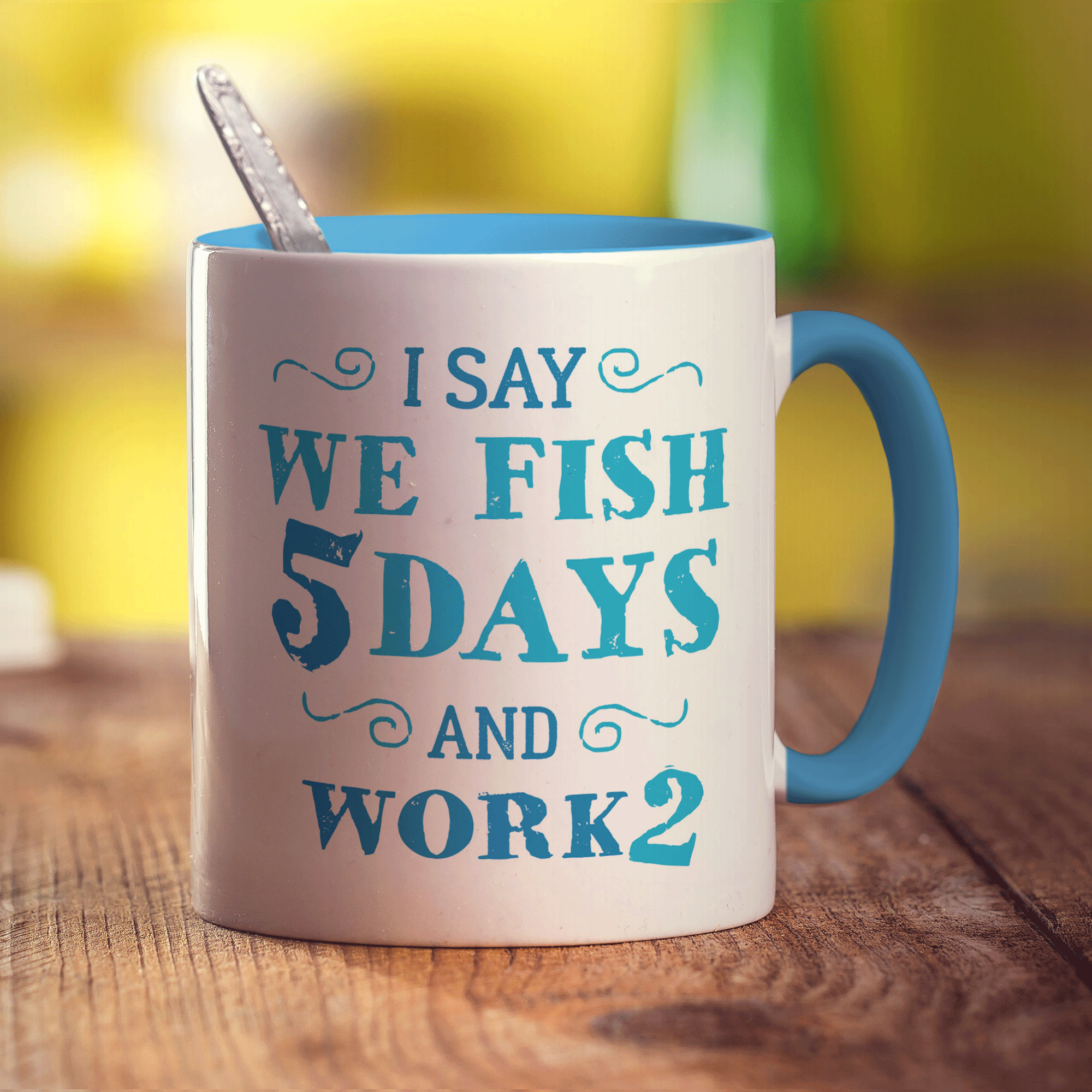 I Say We Fish 5 Days and Work 2 Mug - Standard 330ml (11oz) / Blue