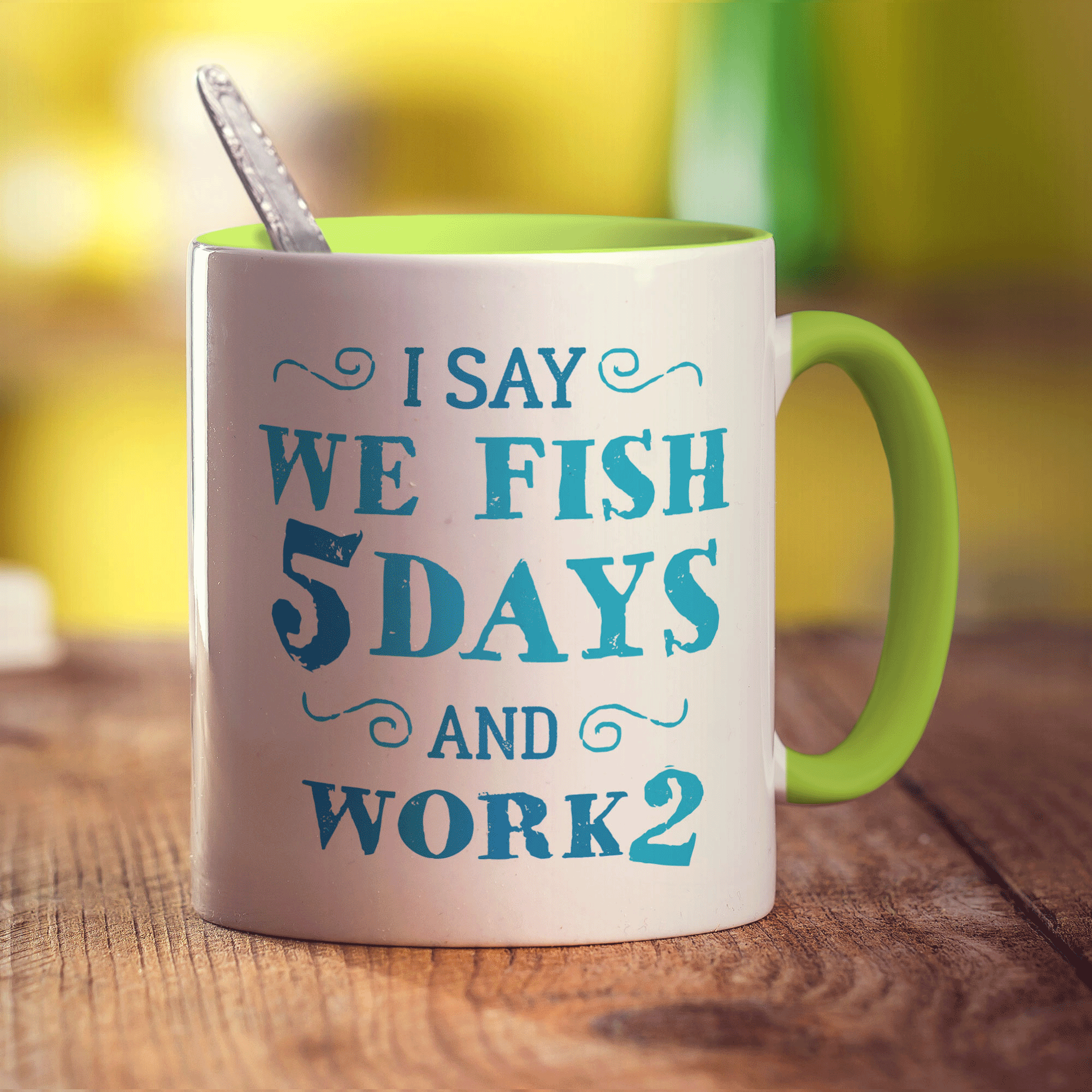 I Say We Fish 5 Days and Work 2 Mug - Standard 330ml (11oz) / Green