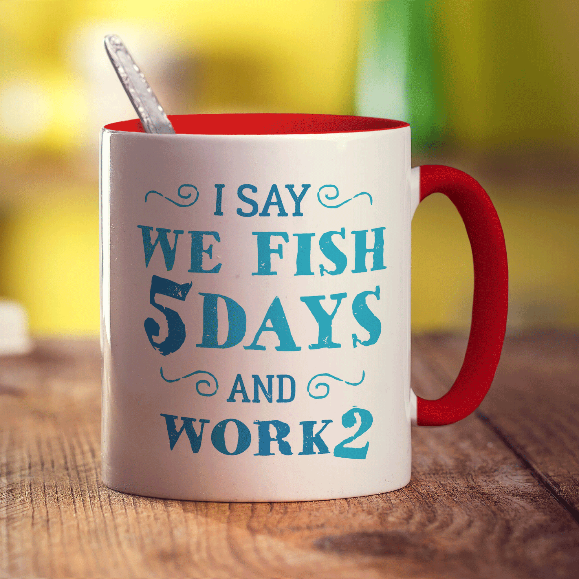 I Say We Fish 5 Days and Work 2 Mug - Standard 330ml (11oz) / Red