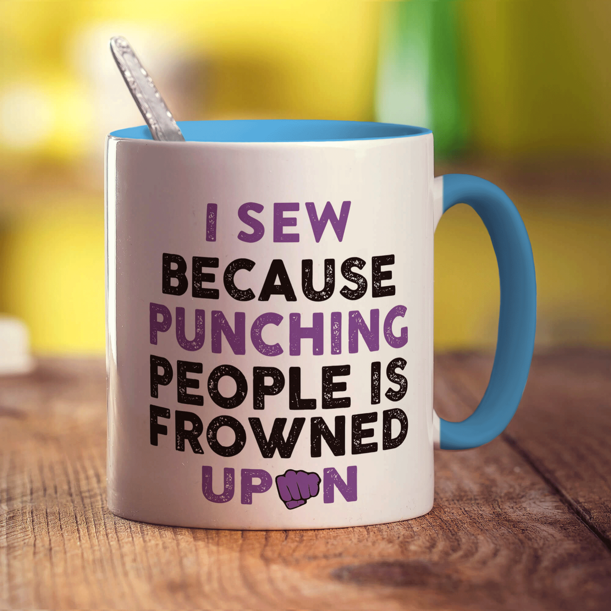 I Sew Because Punching People is Frowned Upon Mug