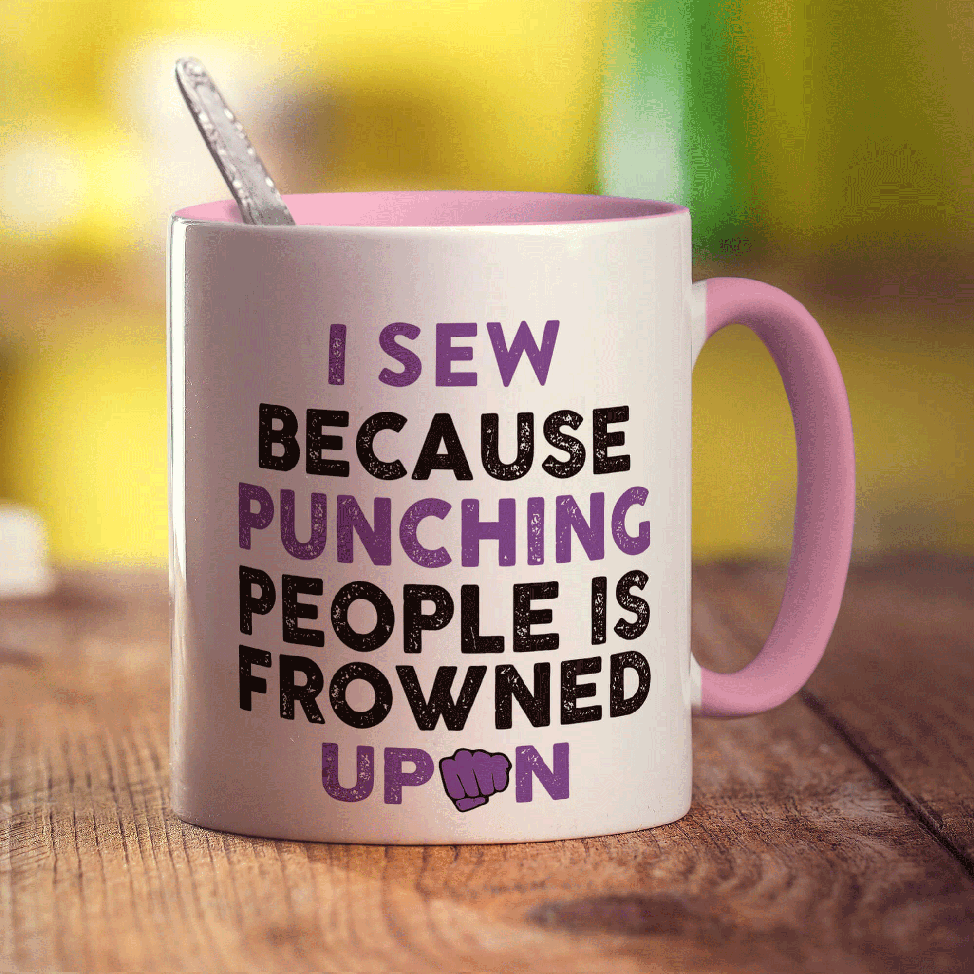 I Sew Because Punching People is Frowned Upon Mug