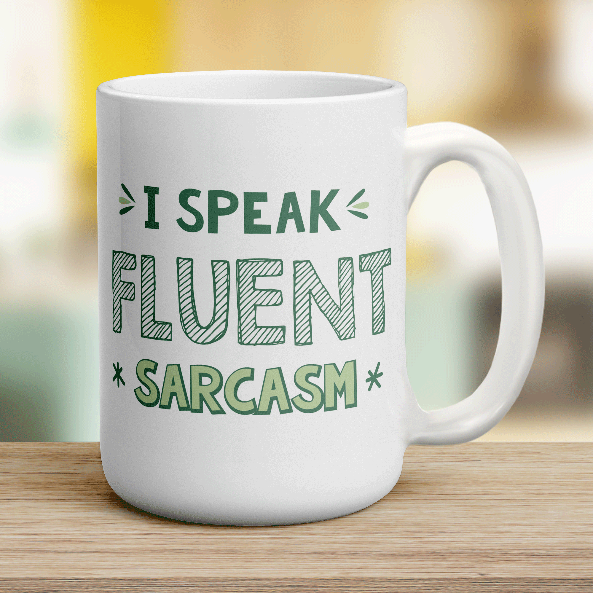 I Speak Fluent Sarcasm Mug