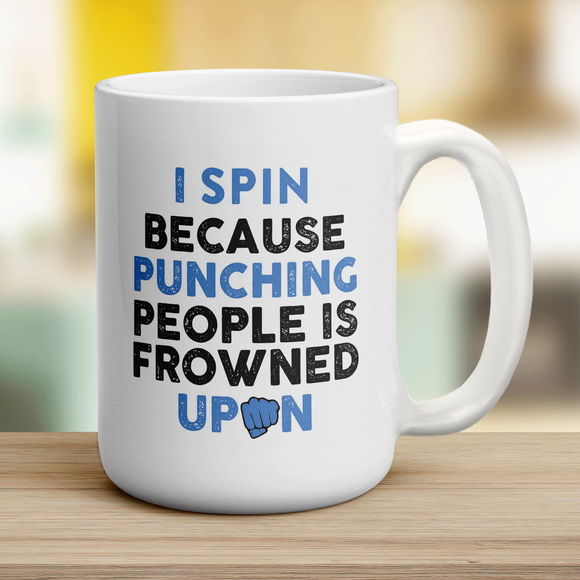 I Spin Because Punching People is Frowned Upon Mug - Jumbo 440ml (15oz) / White