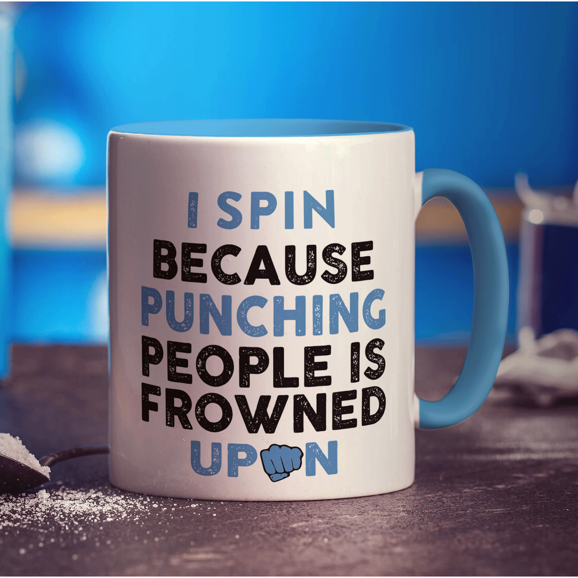 I Spin Because Punching People is Frowned Upon Mug - Standard 330ml (11oz) / Blue