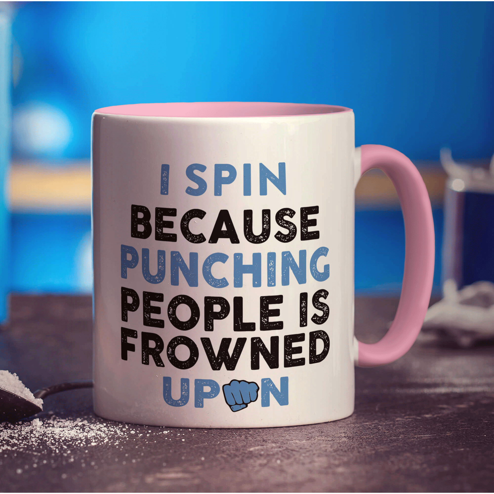 I Spin Because Punching People is Frowned Upon Mug - Standard 330ml (11oz) / Pink