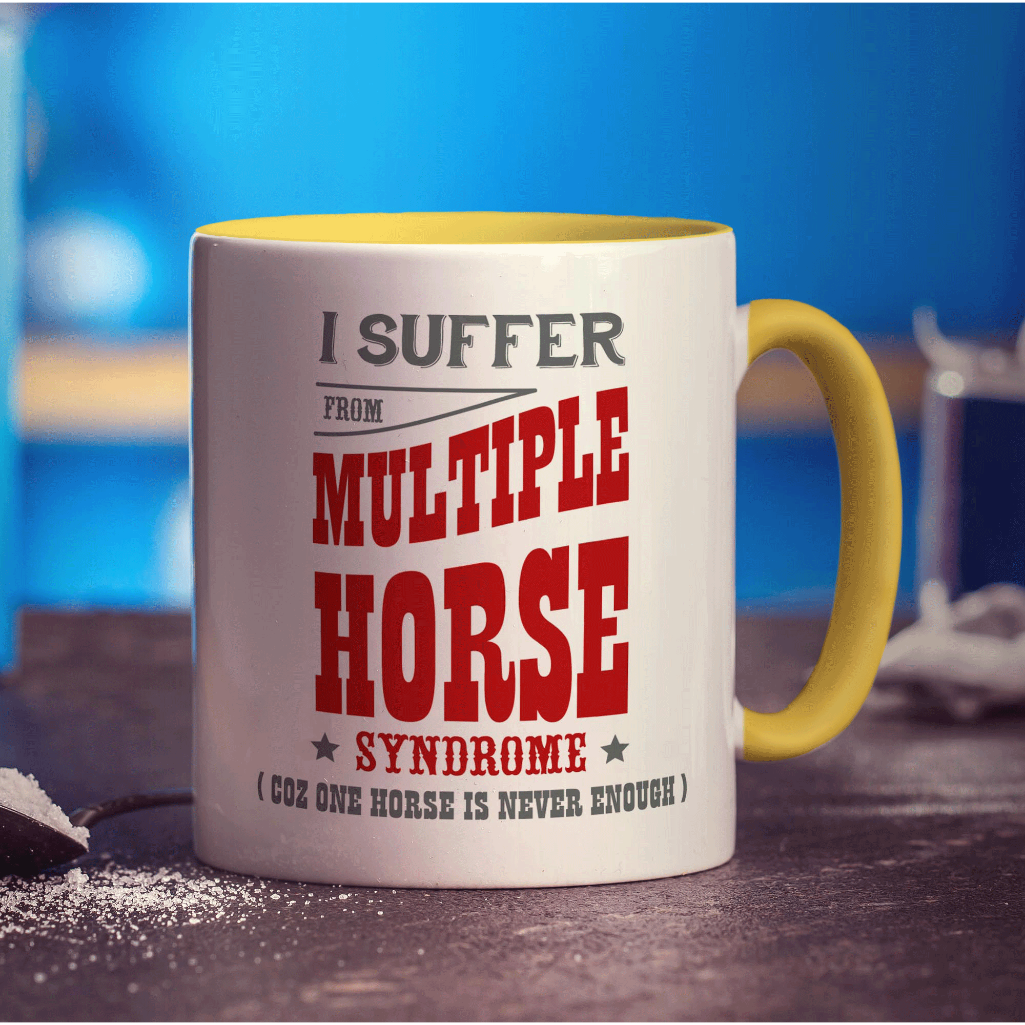 I Suffer From Multiple Horse Syndrome (Coz One Horse Is Never Enough) Mug - Standard 330ml (11oz) / Yellow