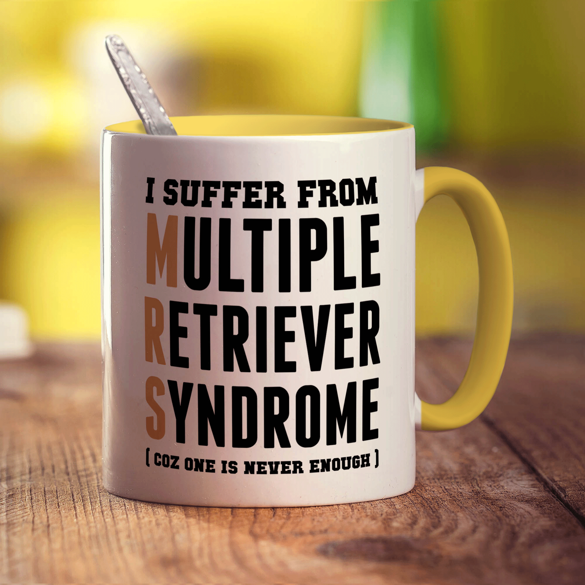 I Suffer From Multiple Retriever Syndrome (Coz One Is Never Enough) Mug - Standard 330ml (11oz) / Yellow