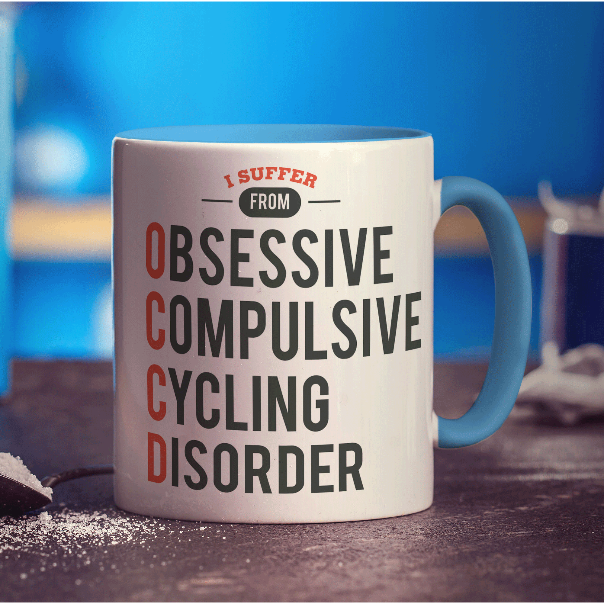 I Suffer From Obsessive, Compulsive Cycling Disorder Mug - Standard 330ml (11oz) / Blue